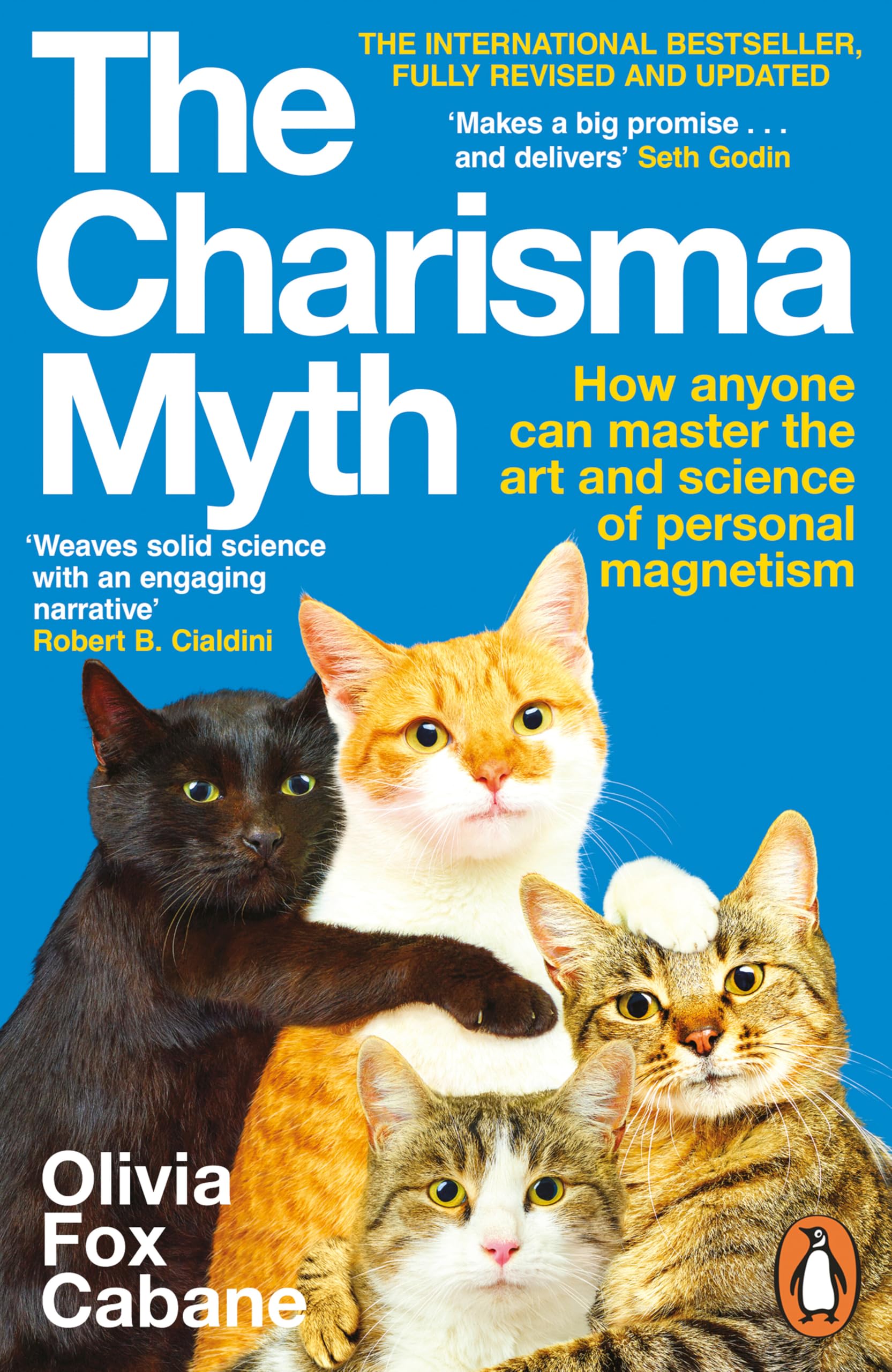 The Charisma Myth: How Anyone Can Master the Art and Science of Personal Magnetism
