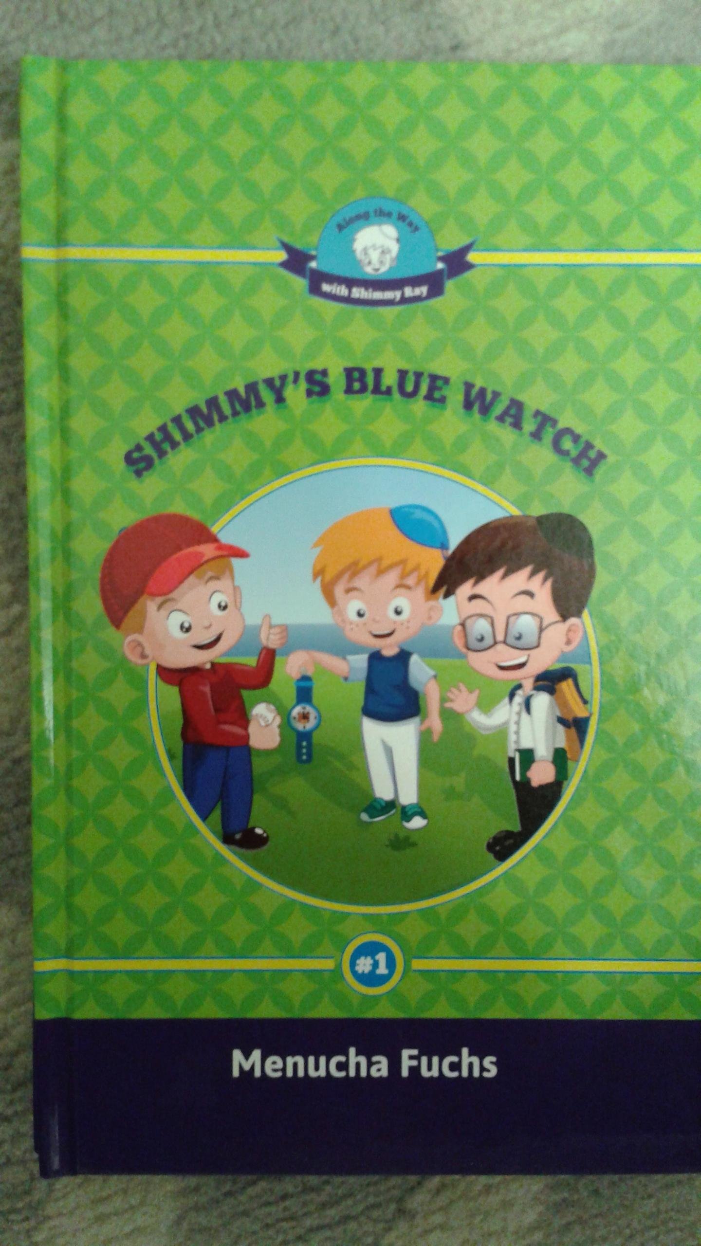 Menucha FuchsShimmy's Blue Watch (Shimmy Ray, 1)