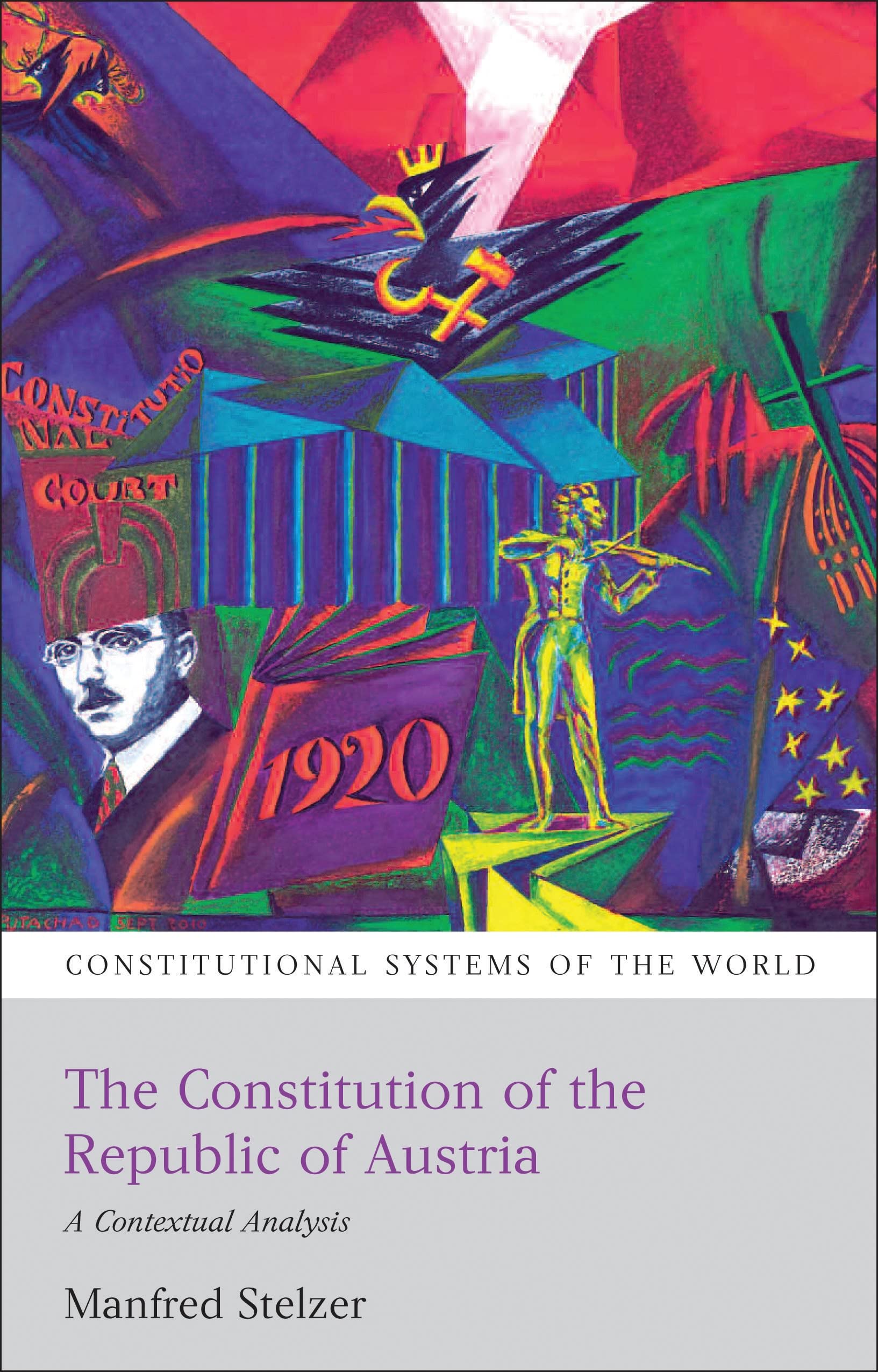 Buy The Constitution of the Republic of Austria: A Contextual Analysis (Constitutional Systems of the World) — BookShops.in
