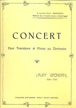 Amazon.co.jp: Launy Grondahl: Concert for Trombone and Piano