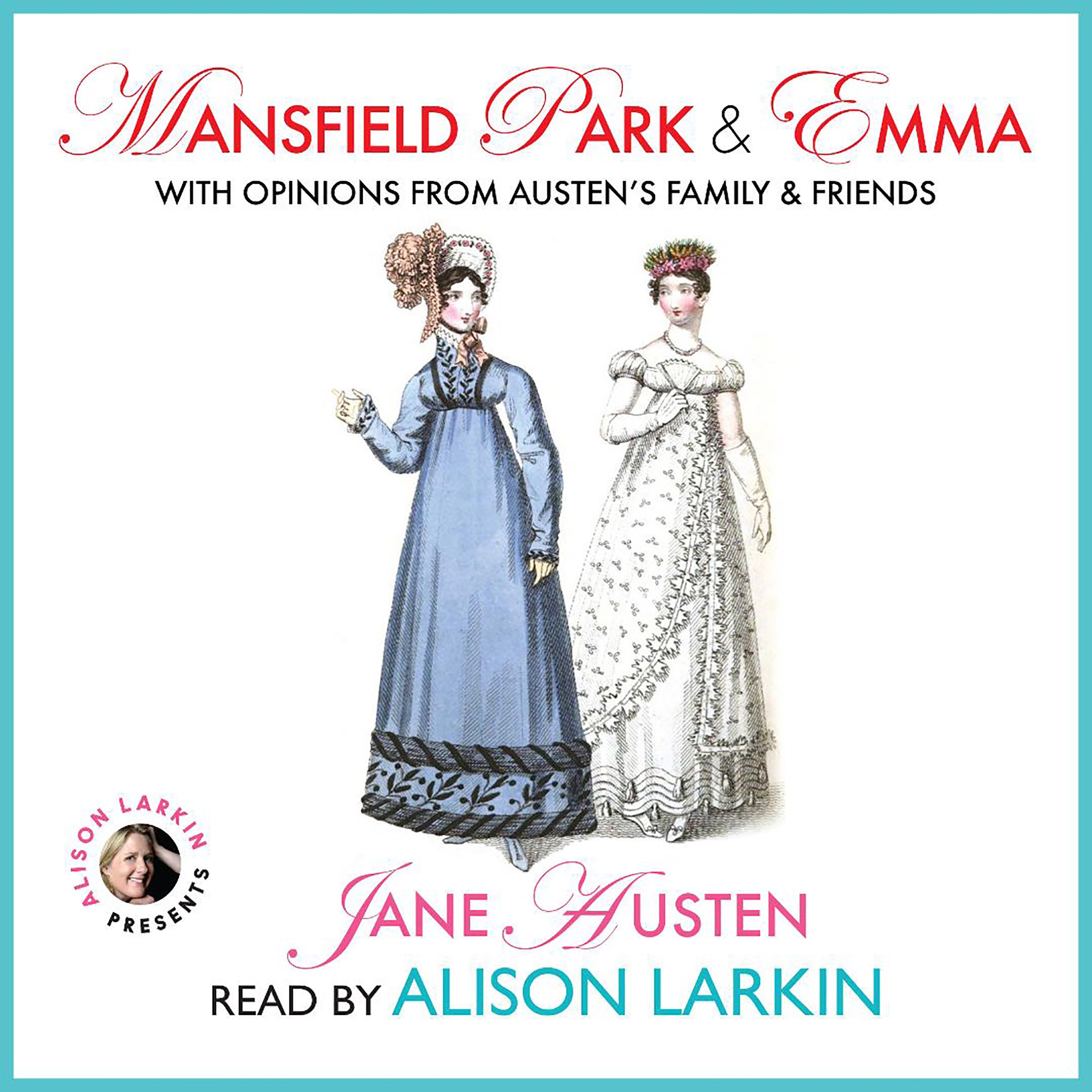 Cover art for Mansfield Park and Emma with Opinions from Austen's Family and Friends