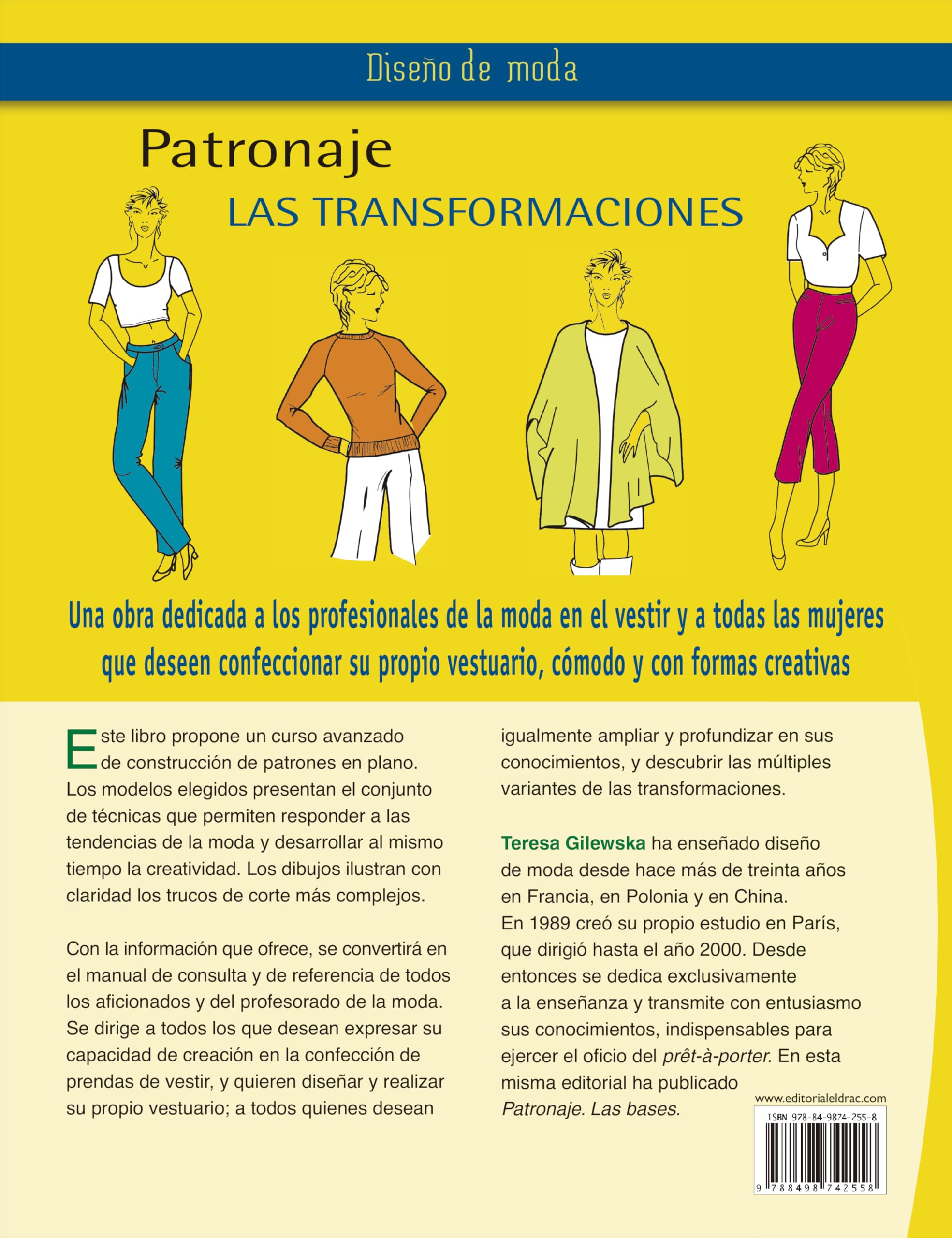 Patronaje. Las transformaciones: 2 (Diseño de moda)
