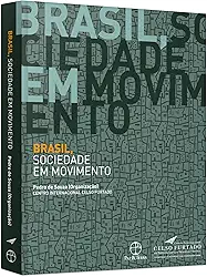 Brasil, sociedade em movimento