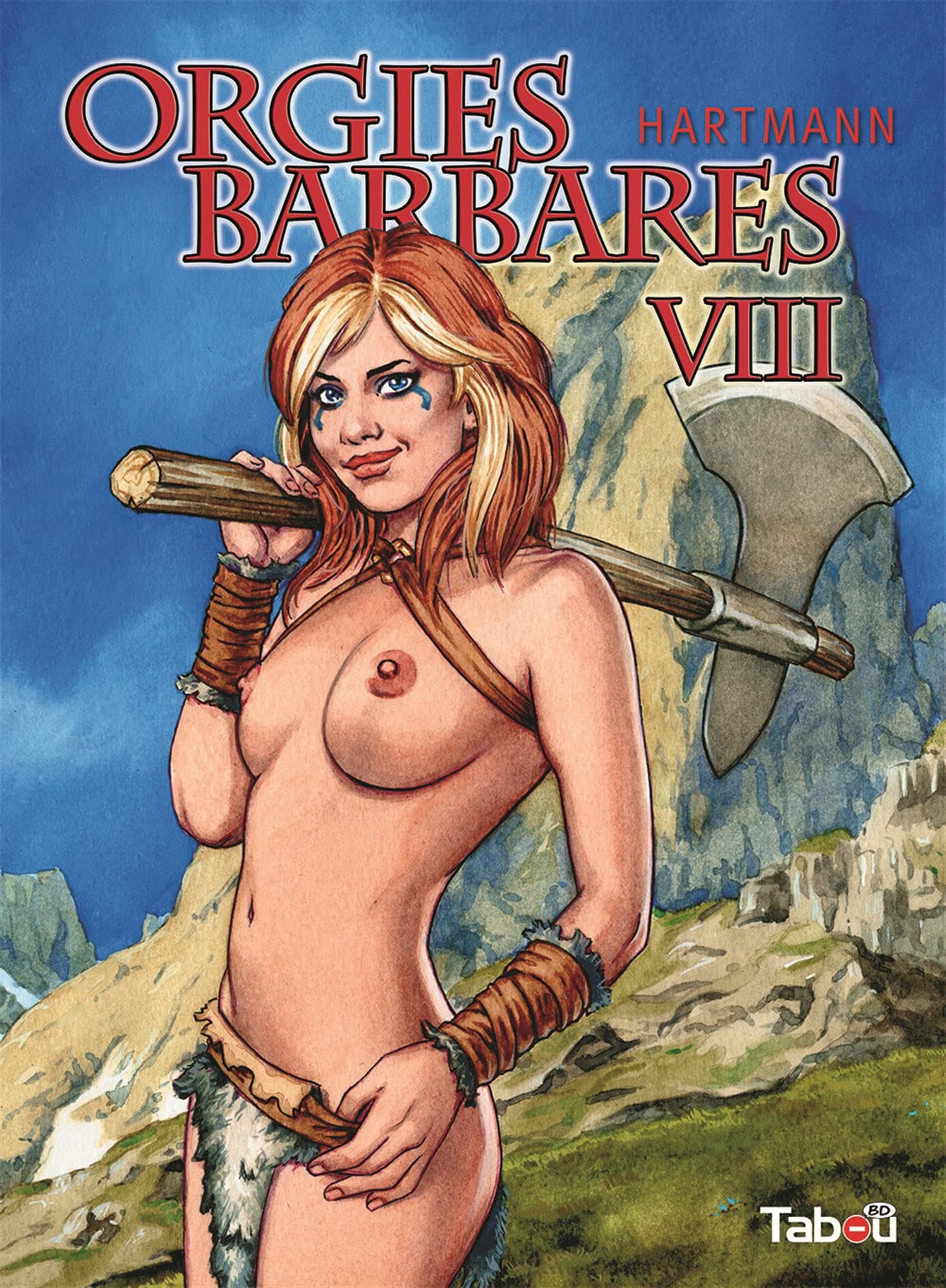 Orgies Barbares, tome 8