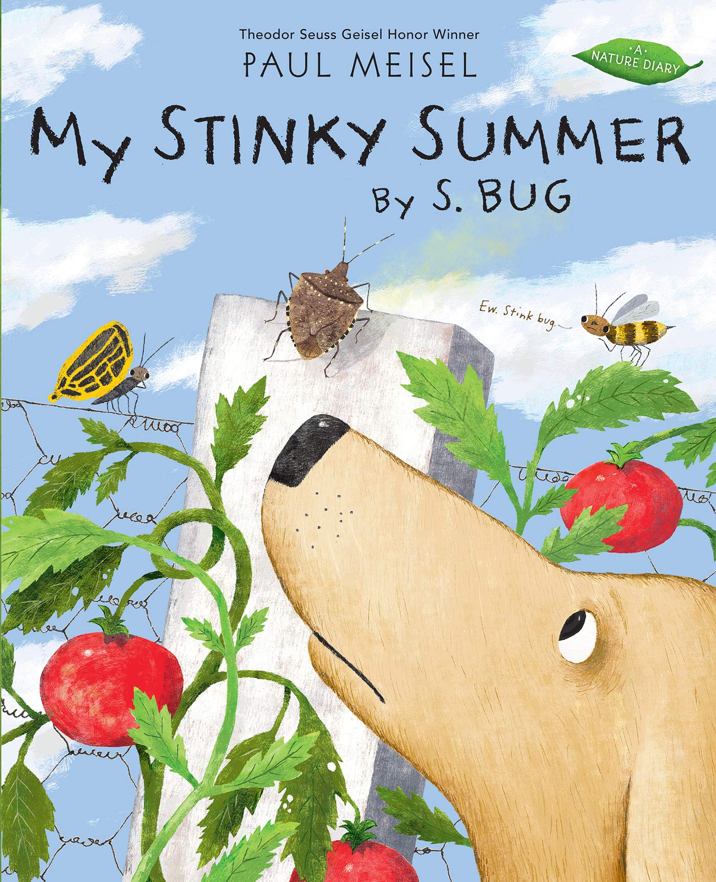 My Stinky Summer by S. Bug (A Nature Diary)