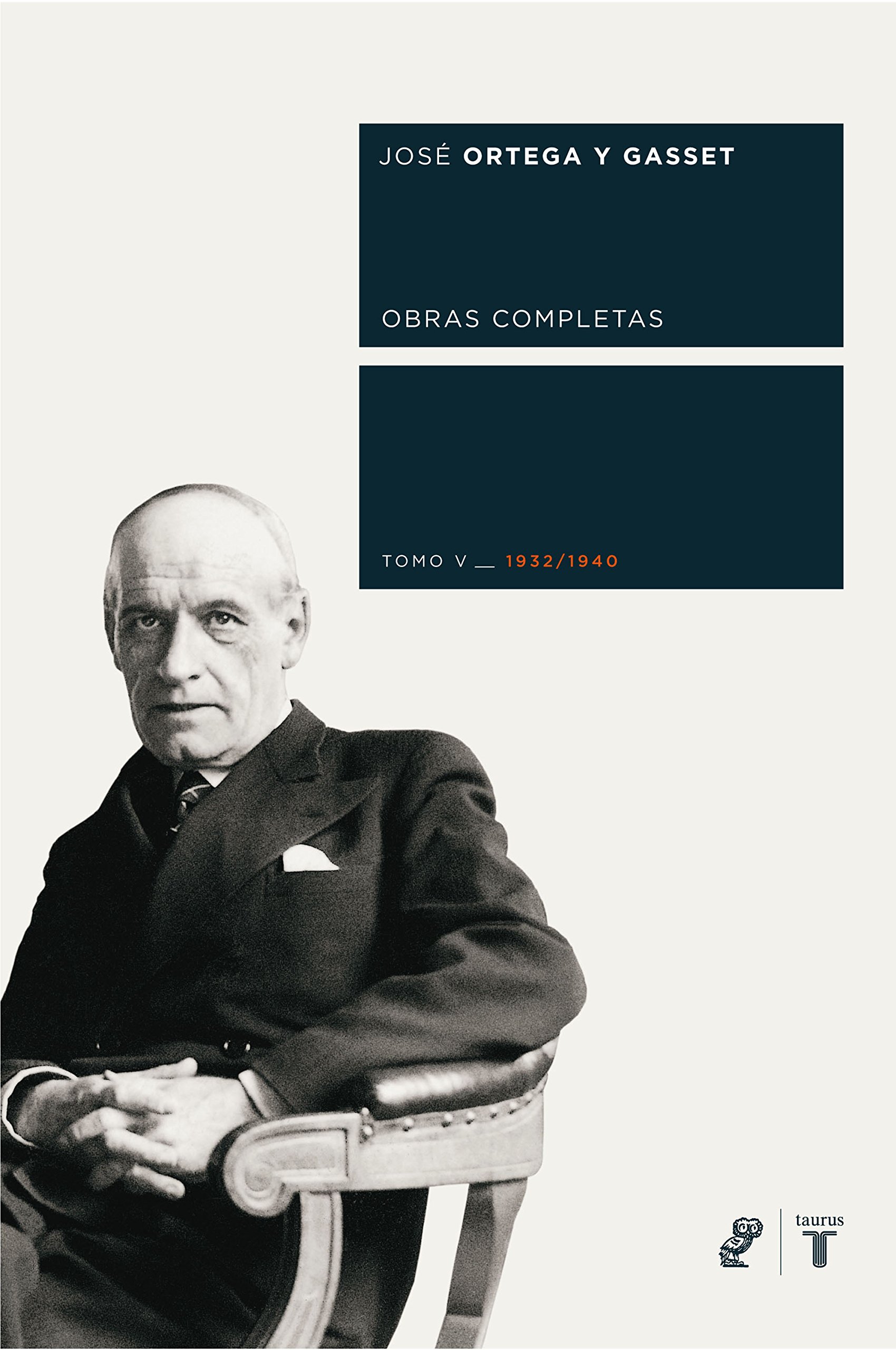 Obras completas. Tomo V (1932/1940) Tomo