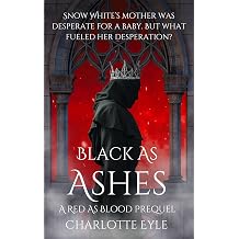Black As Ashes A Red As Blood Prequel