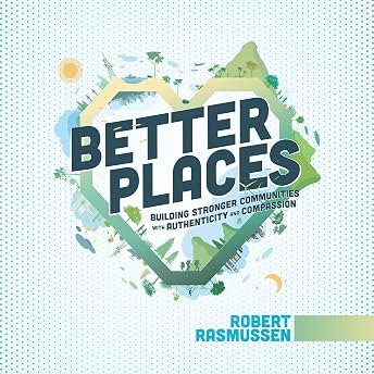 Better Places Audiobook by Robert Rasmussen episode artwork