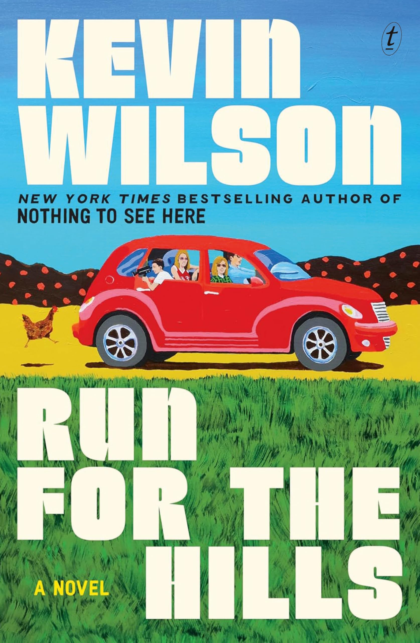 Run For The Hills: by Kevin Wilson