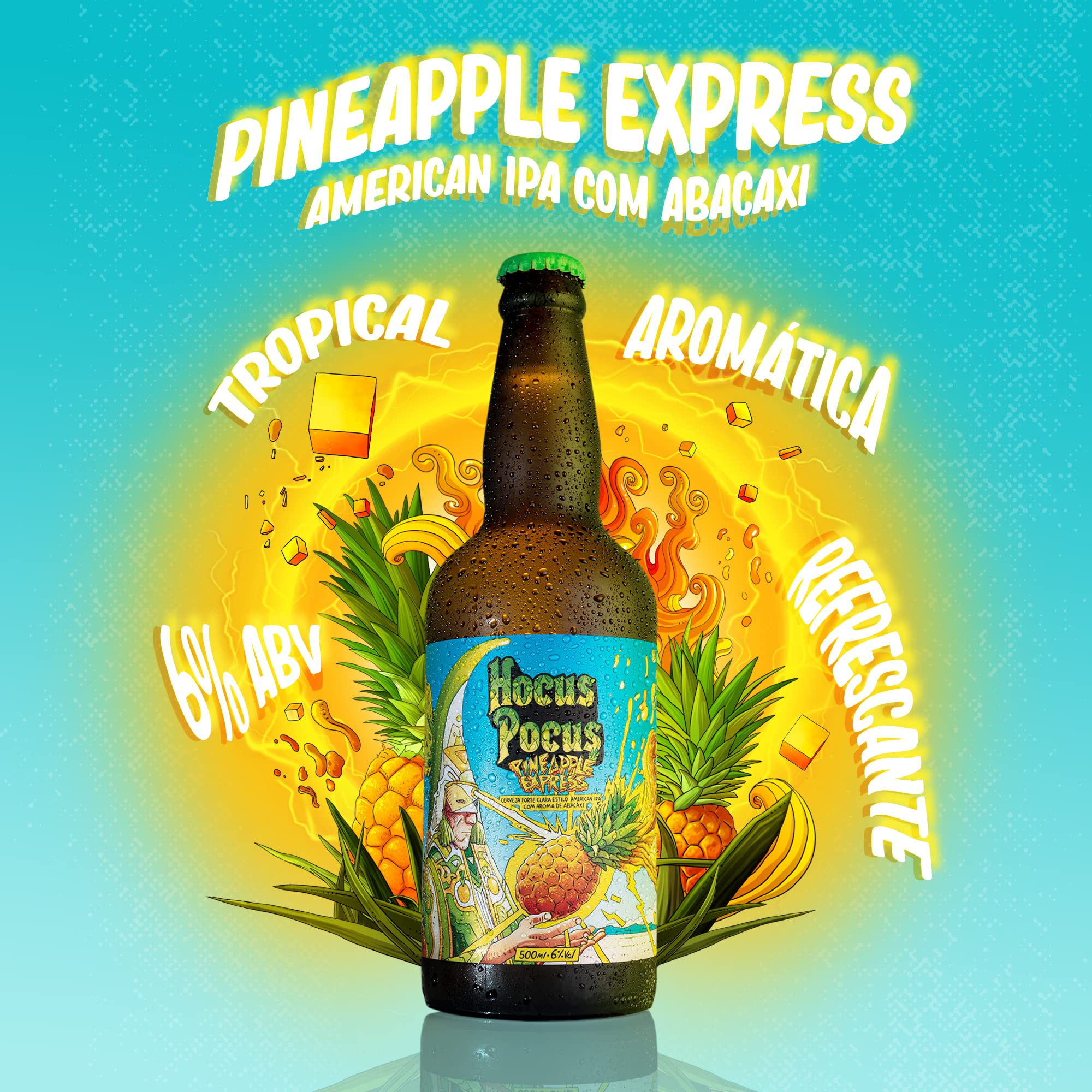 Cerveja Hocus Pocus Pineapple Express American IPA com Abacaxi