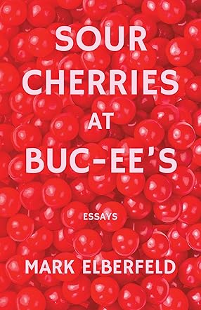 Sour Cherries at Buc-ee’s