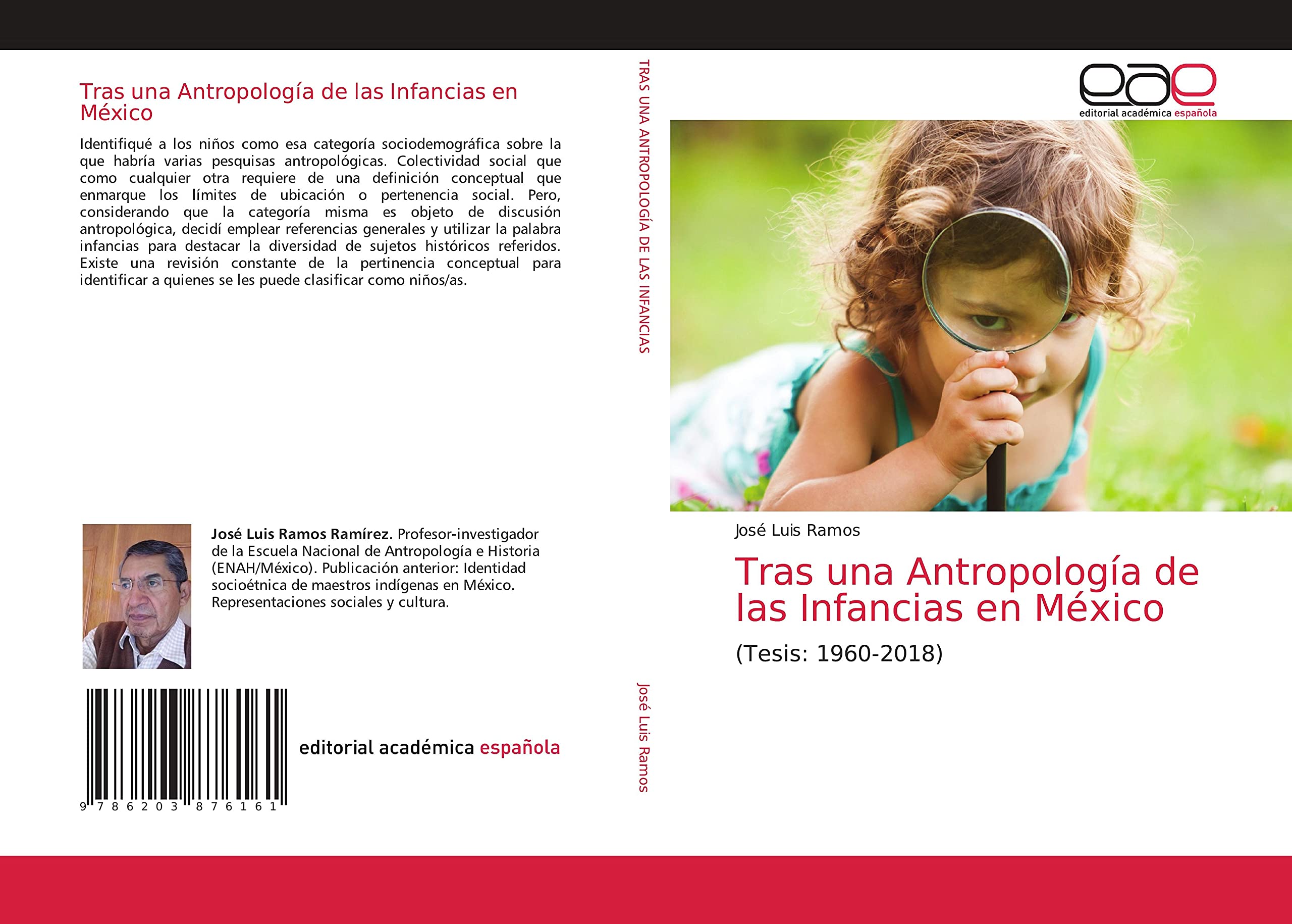 Tras una Antropología de las Infancias en México: (Tesis: 1960-2018)