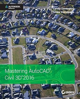 Mastering AutoCAD Civil 3D 2016 Autodesk Official Press