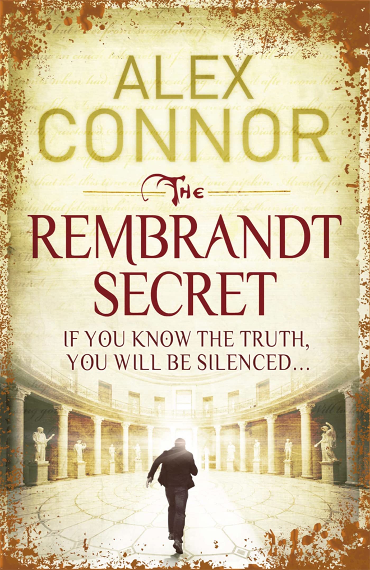 The Rembrandt Secret by Alex Connor PAPERBACK 9781849163460