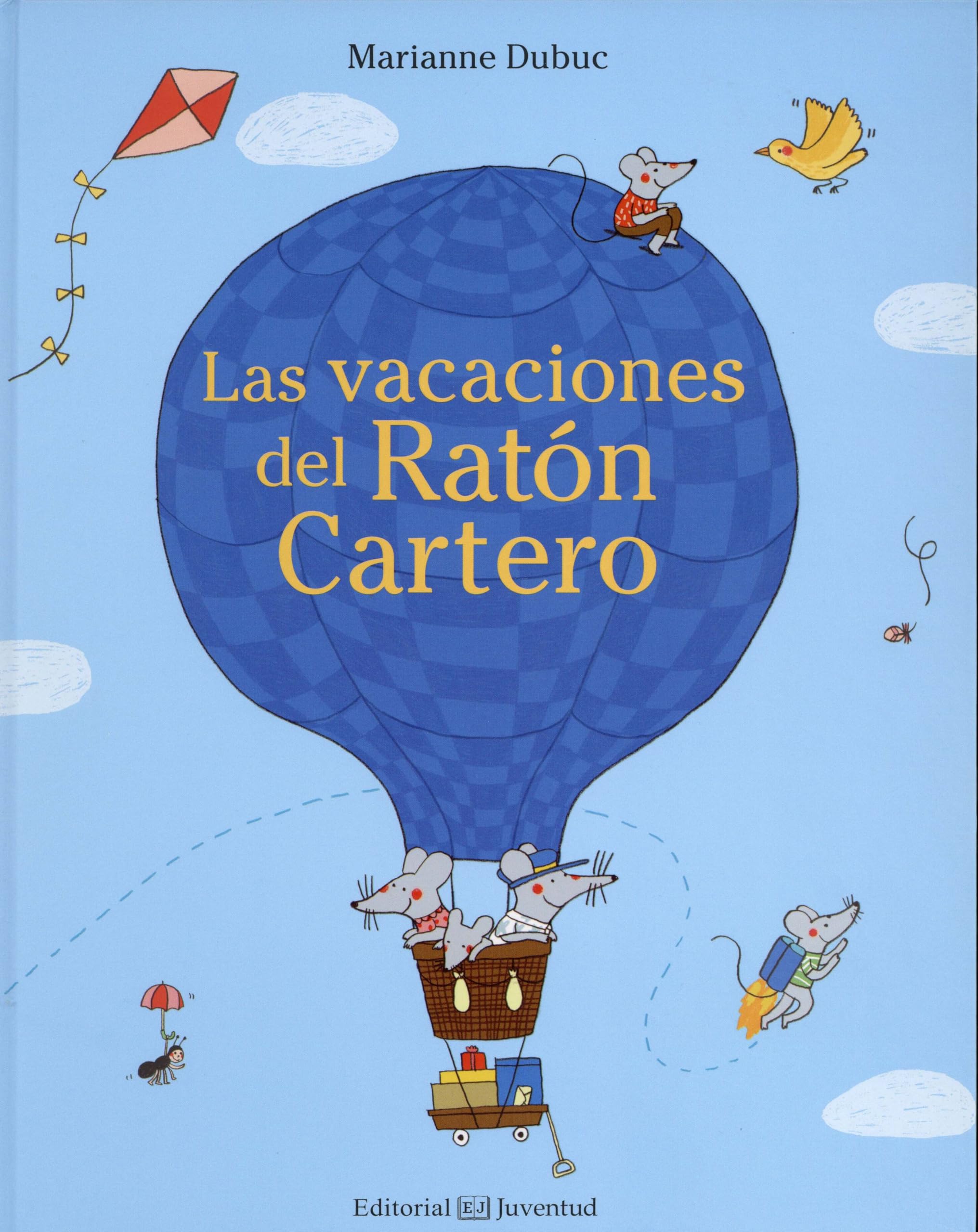 Las Vacaciones del Raton Cartero (Mis Primeros Cuentos)