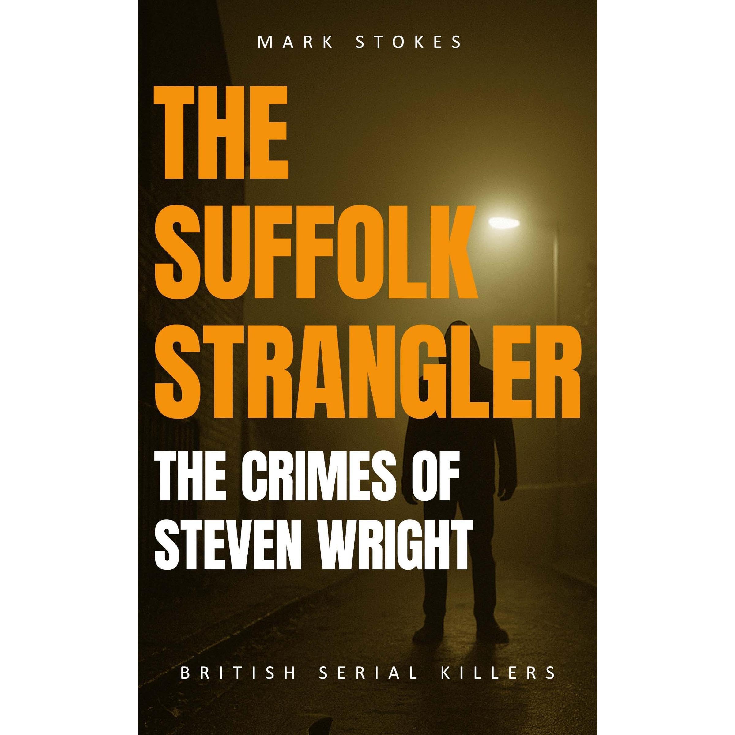 The Suffolk Strangler