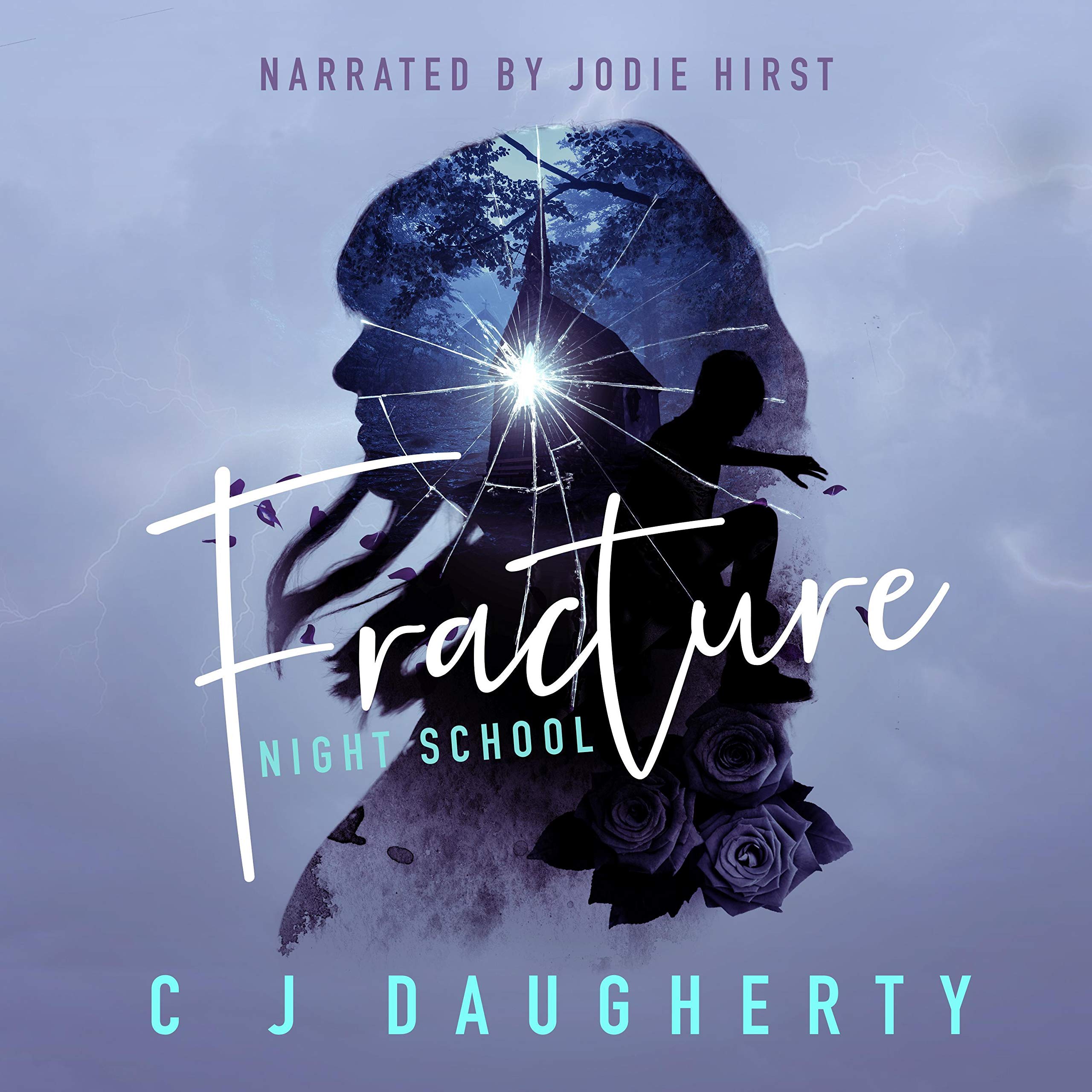 Cover art for Fracture: Night School, Book 3