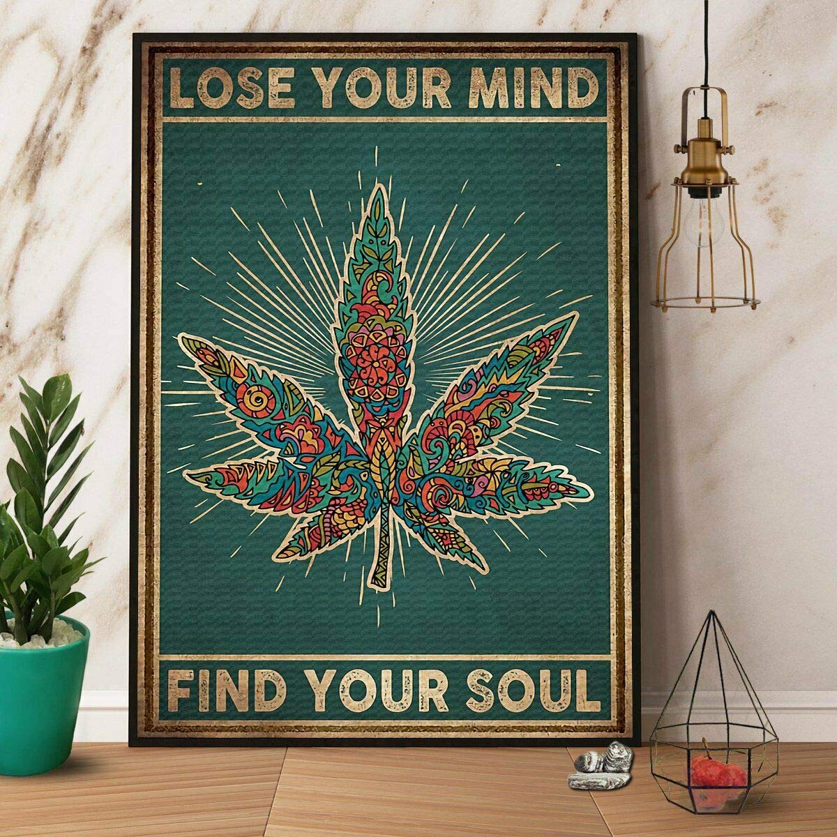 Inga Cannabis Lose Your Mind Find Your Soul Poster Art Print Home Decor Art Wall Decor Metal Sign Poster 8x12 inches