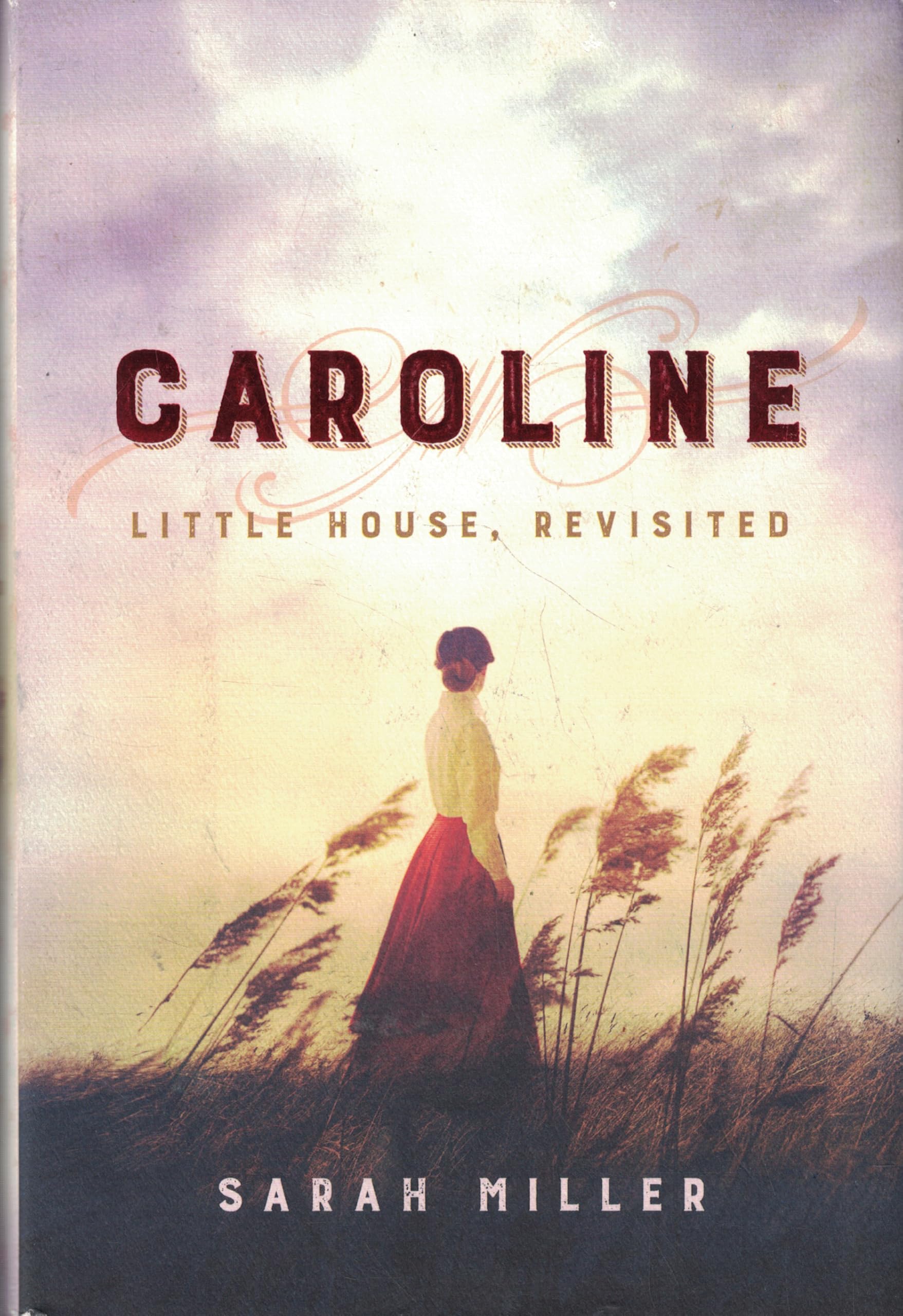 Cover of Caroline: Little House, Revisited