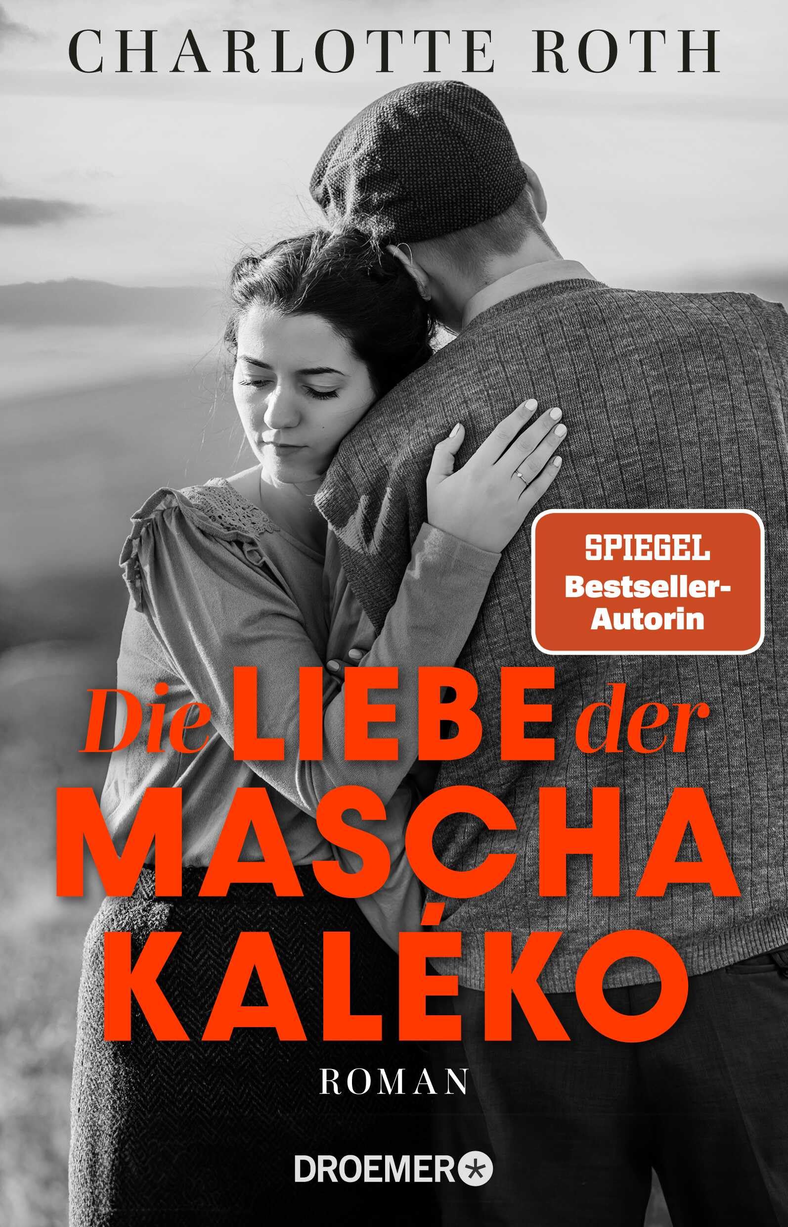 Die Liebe der Mascha Kaléko: Roman | Zwischen Kunst und Gefühlen - eine große Liebesgeschichte des 20. Jahrhunderts