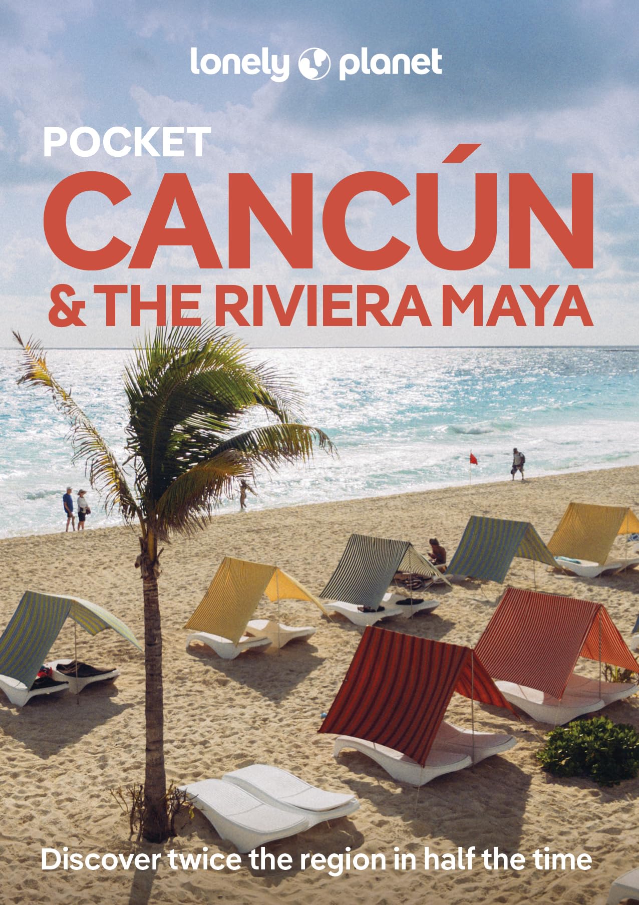 Lonely Planet Pocket Cancun & the Riviera Maya (Pocket Guide)