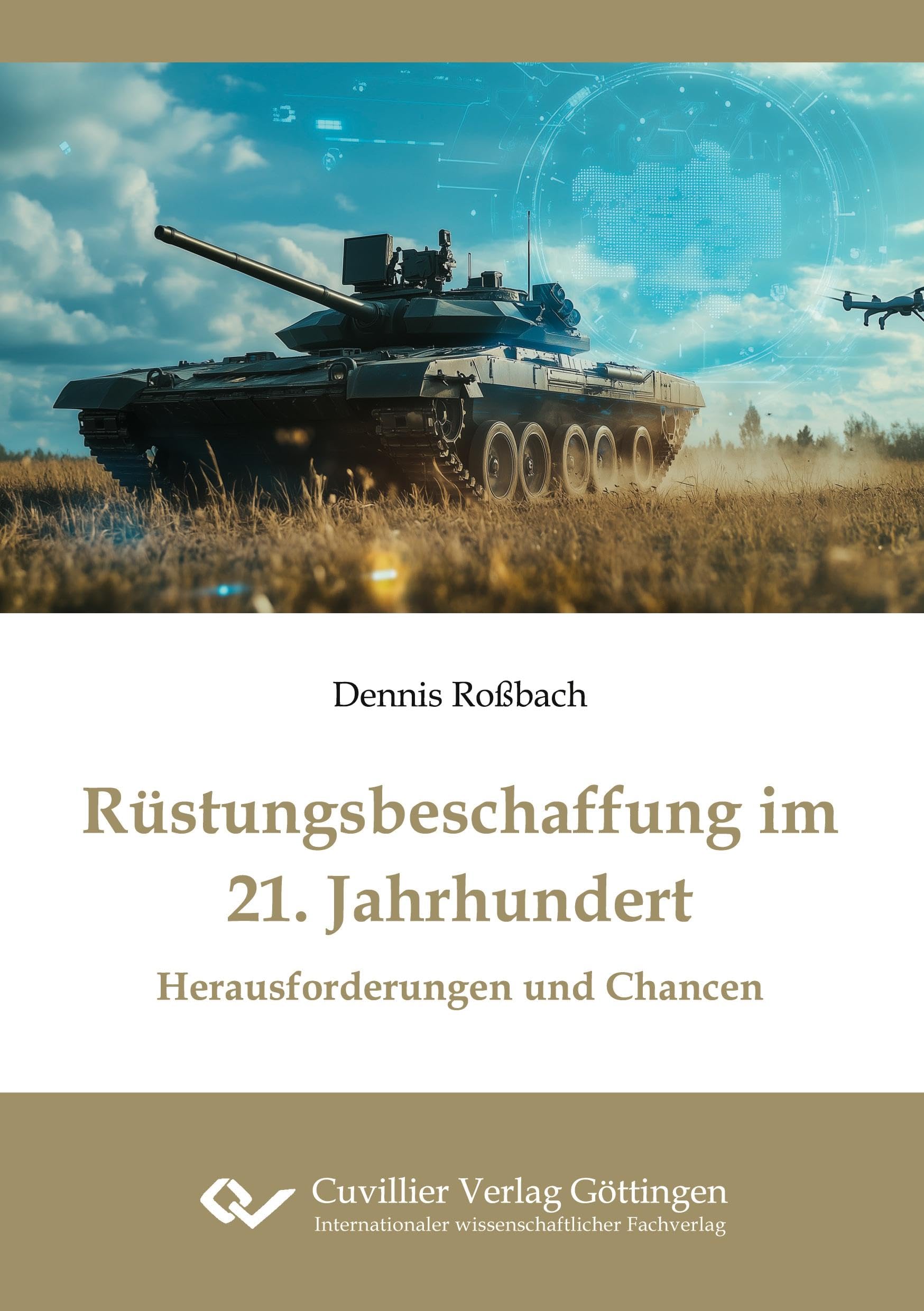 Rüstungsbeschaffung im 21. Jahrhundert: Herausforderungen und Chancen