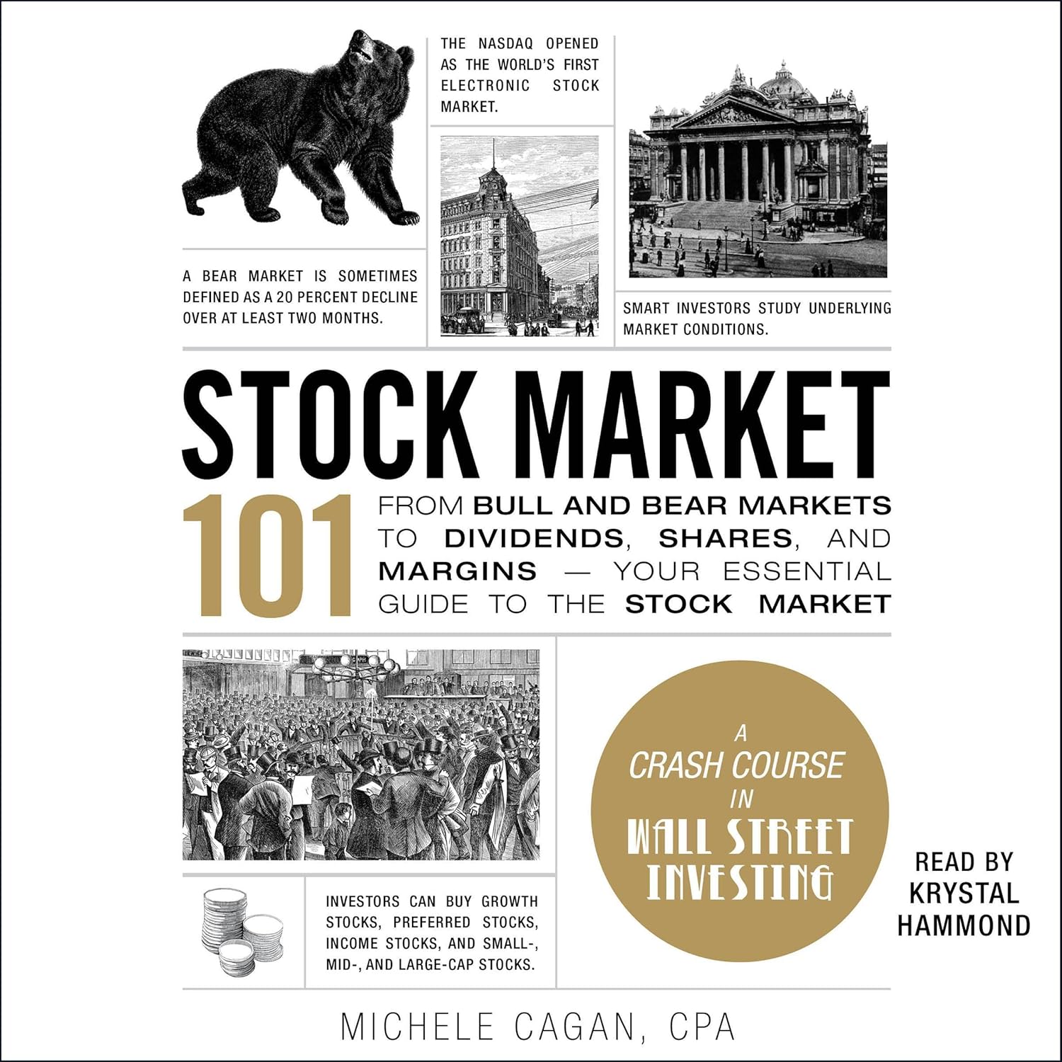 Stock Market 101: From Bull and Bear Markets to Dividends, Shares, and Margins—Your Essential Guide to the Stock Market Stock Market 101: From Bull and Bear Markets to Dividends, Shares, and Margins—Your Essential Guide to the Stock Market