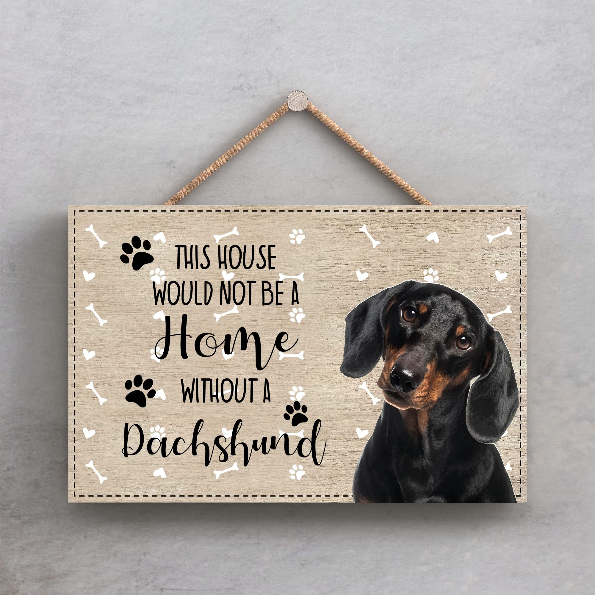 Global Designs Multi Dachshund Plaque Wall Sign Assorted Dog Breeds Dog Lover Gift This House Would Not Be A Home Without