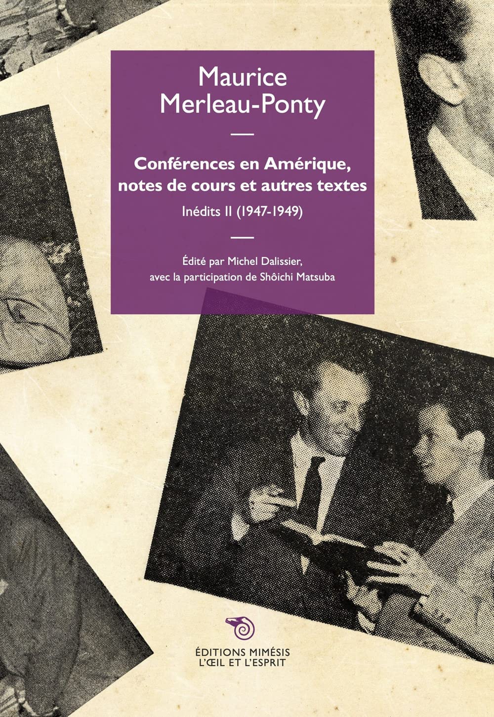 Conférences en Amérique, notes de cours et autres textes: Inédits II (1947-1949)