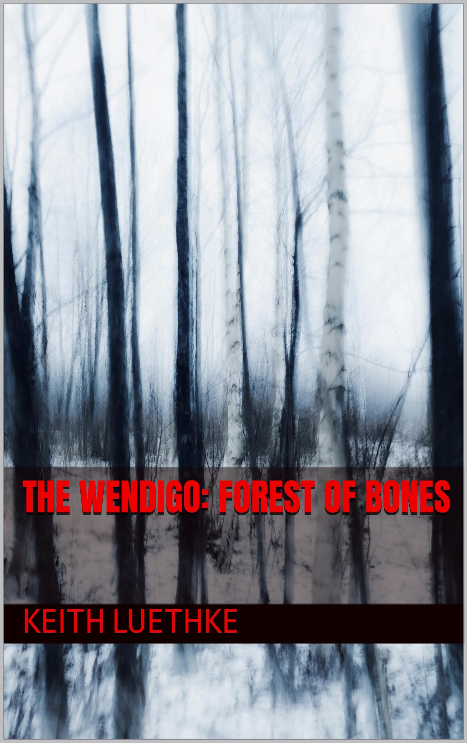 Cover of The Wendigo: Forest of Bones