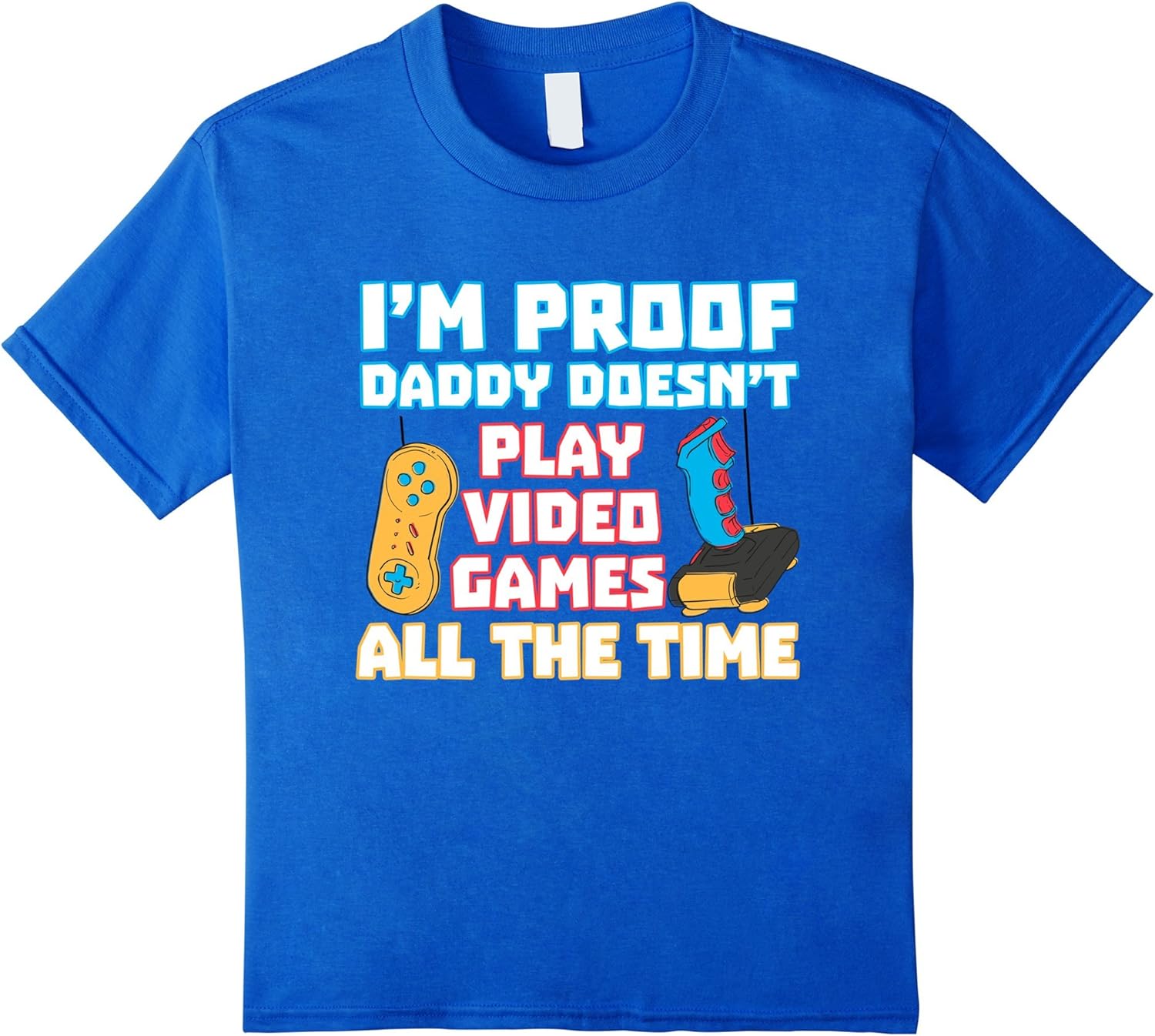 Funny Baby Romper - "I Am Proof Daddy Does Not Play Video Games All The Time" Outfit