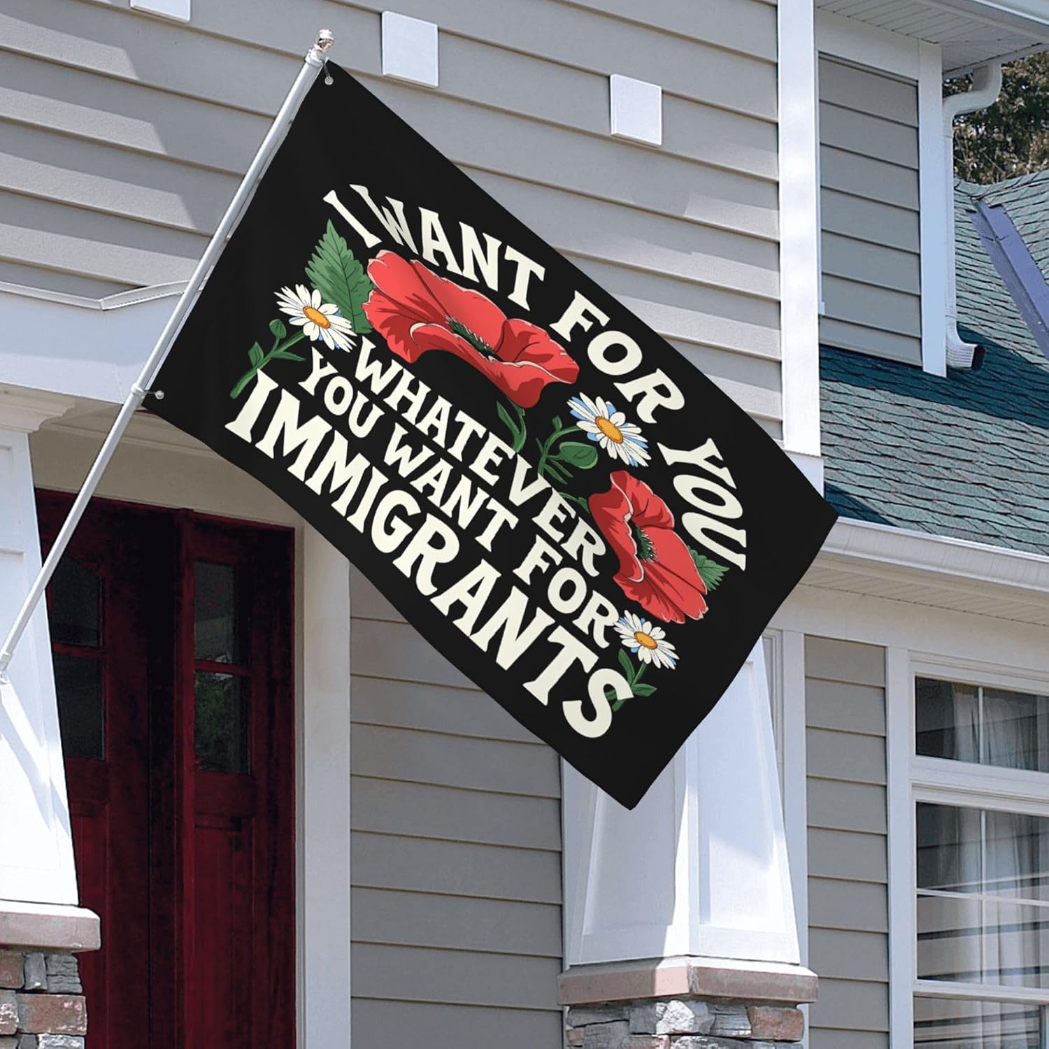 I Want for You Whatever You Want for Immigrants Flag, Stand with Immigrants Humorous Yard Banner Sign Decor 2x3 Ft image 2