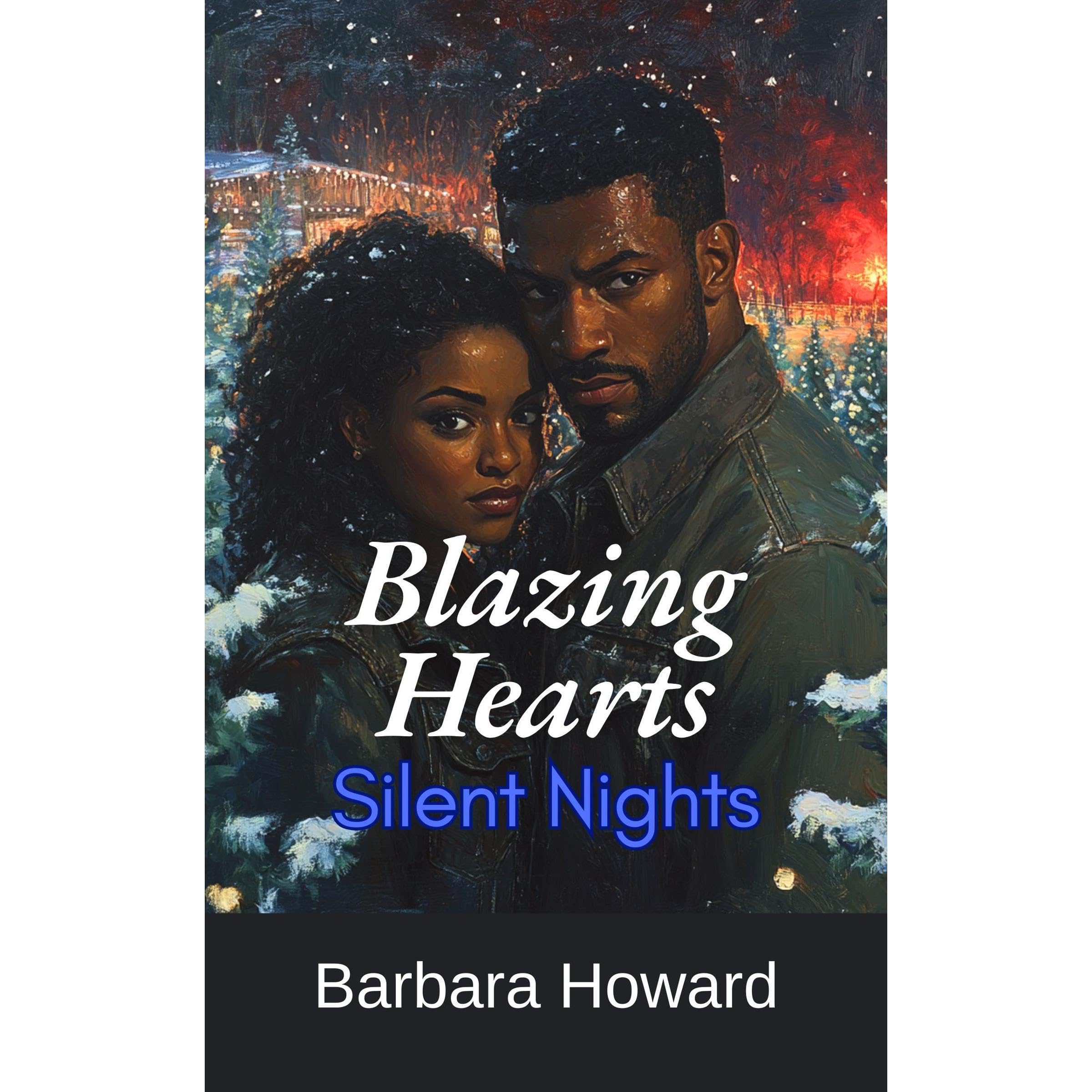 Blazing Hearts, Silent Nights