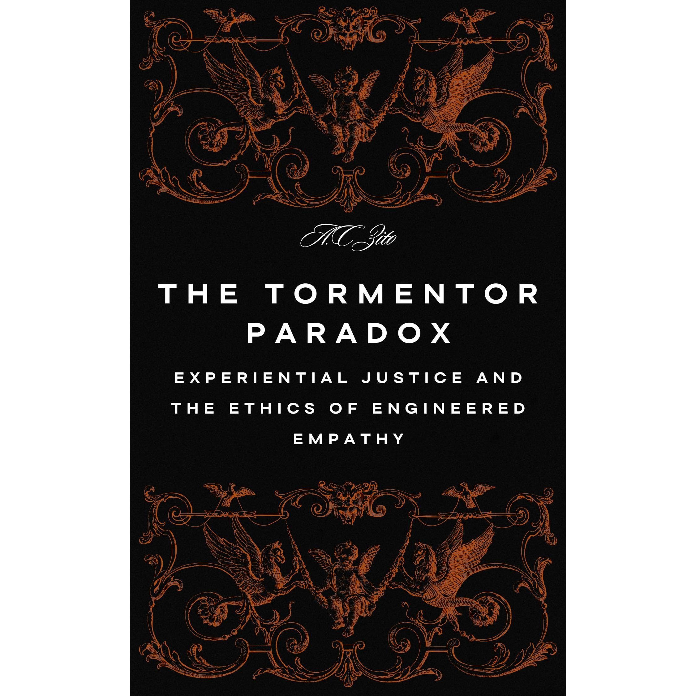 The Tormentor Paradox