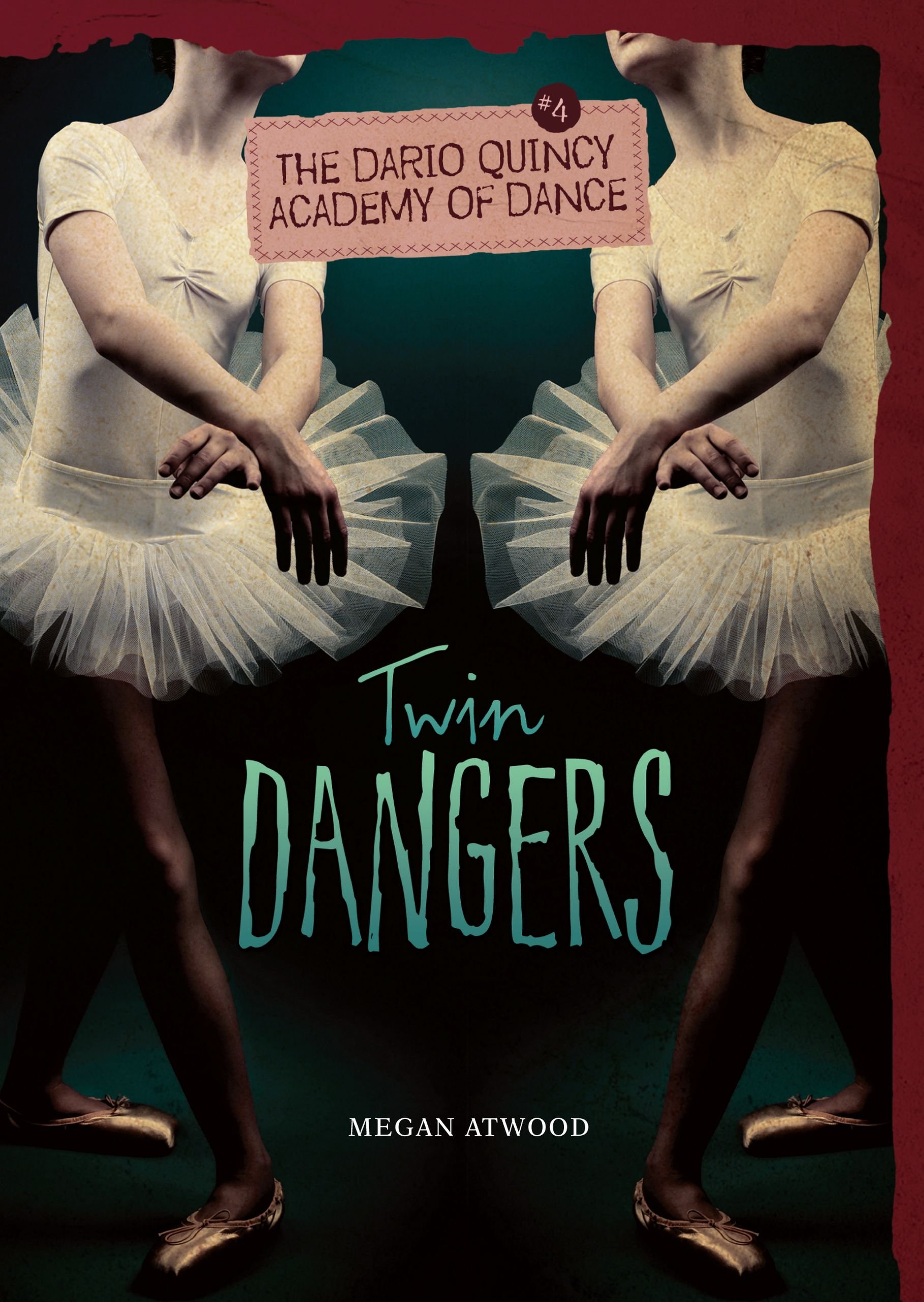 Twin Dangers (The Dario Quincy Academy of Dance, 4, Band 4)