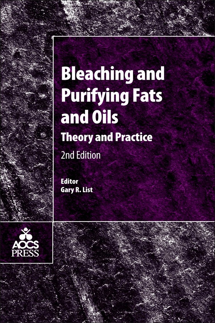 Buy Bleaching and Purifying Fats and Oils: Theory and Practice, Second Edition — BookShops.in