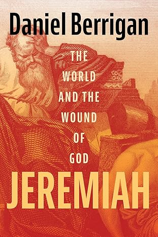 Jeremiah: The World and the Wound of God-Wow! eBook