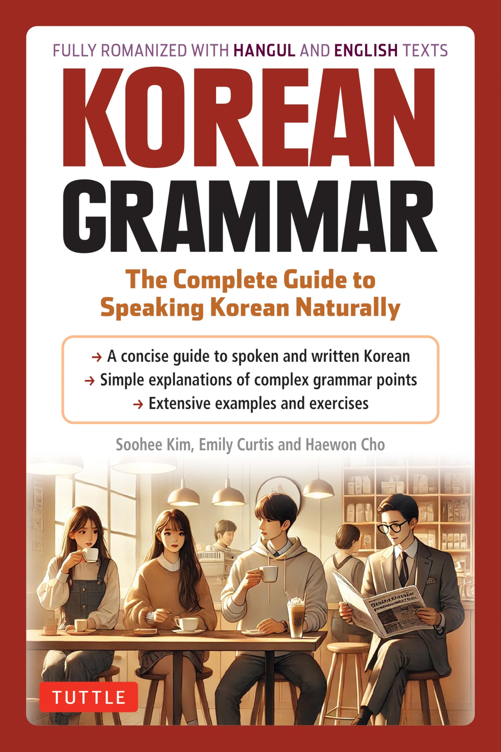 Korean Grammar: The Complete Guide to Speaking Korean Naturally