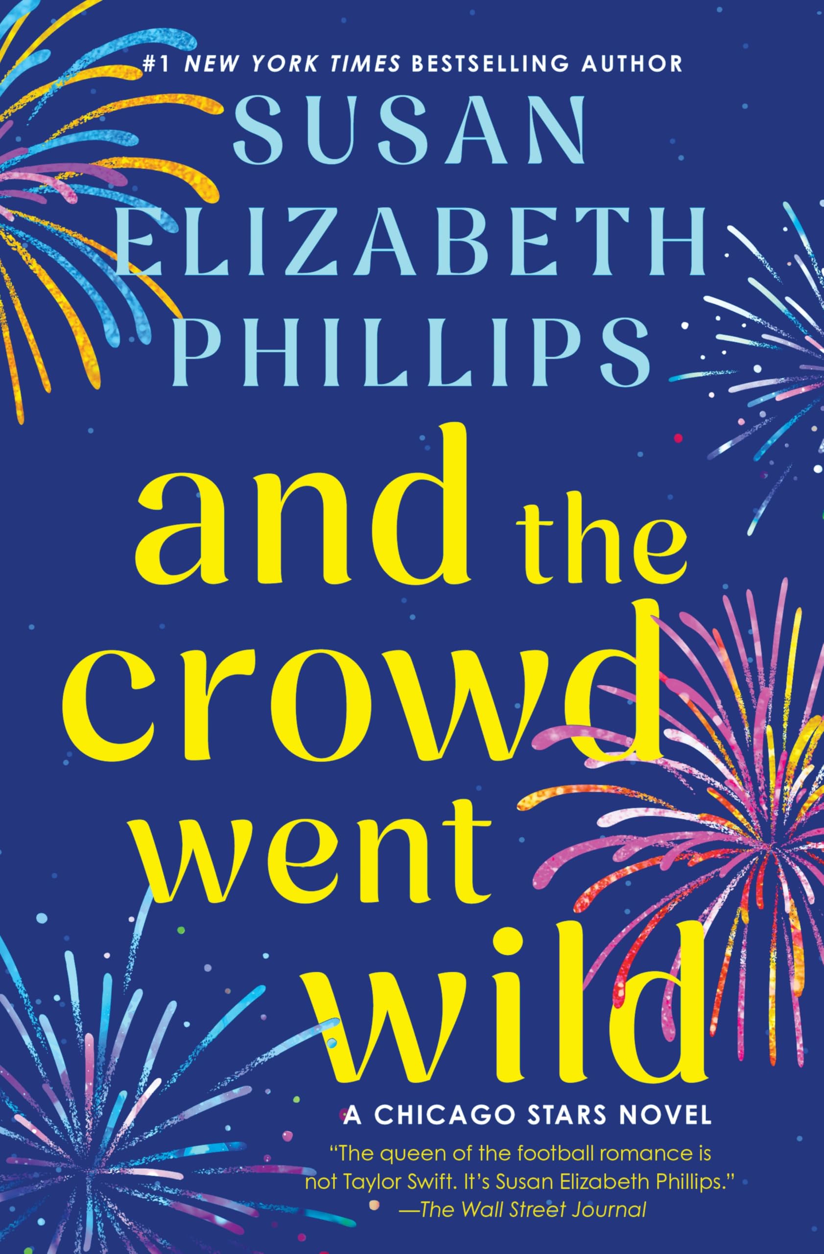 And the Crowd Went Wild: A Novel (Chicago Stars, 11)