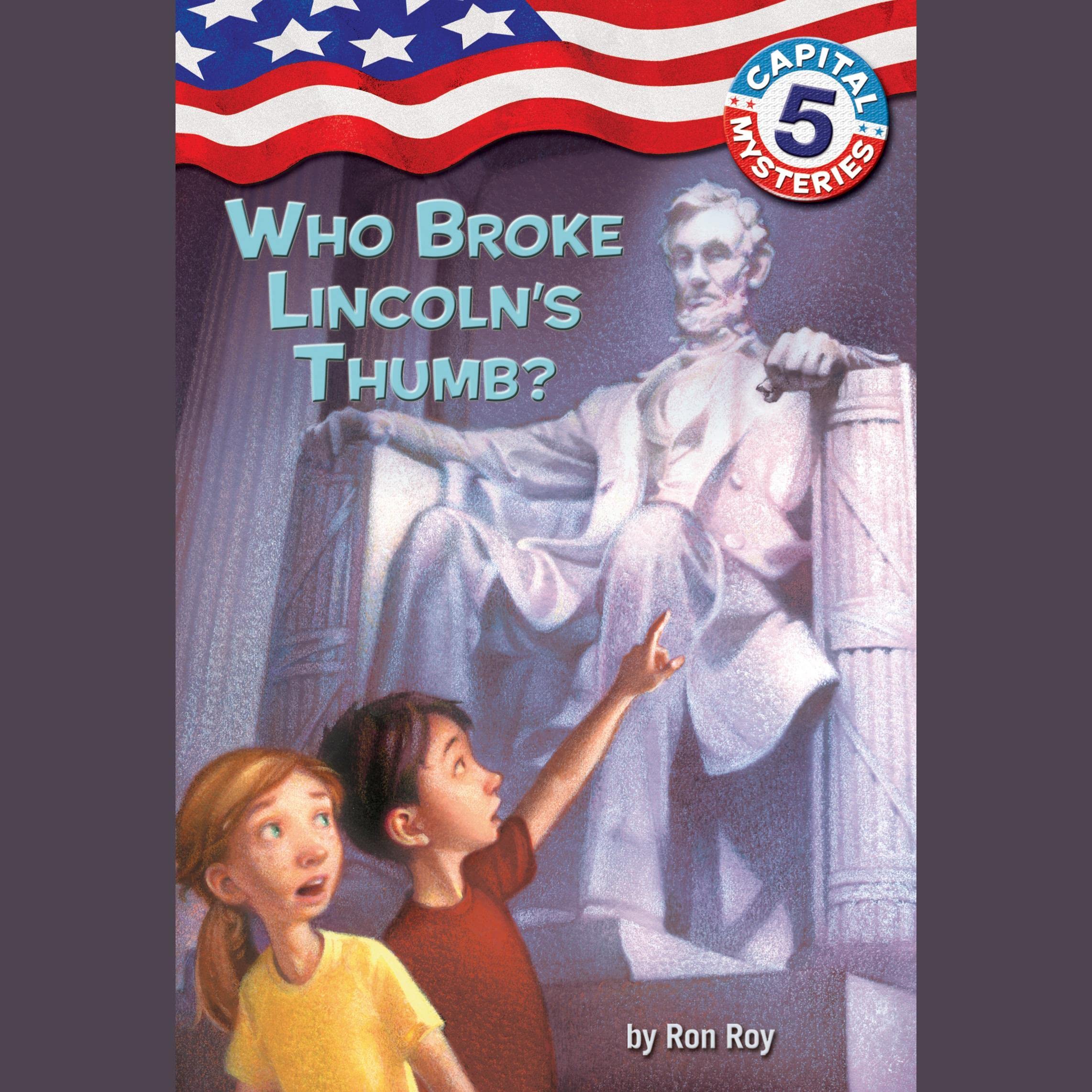 Cover art for Who Broke Lincoln's Thumb?
