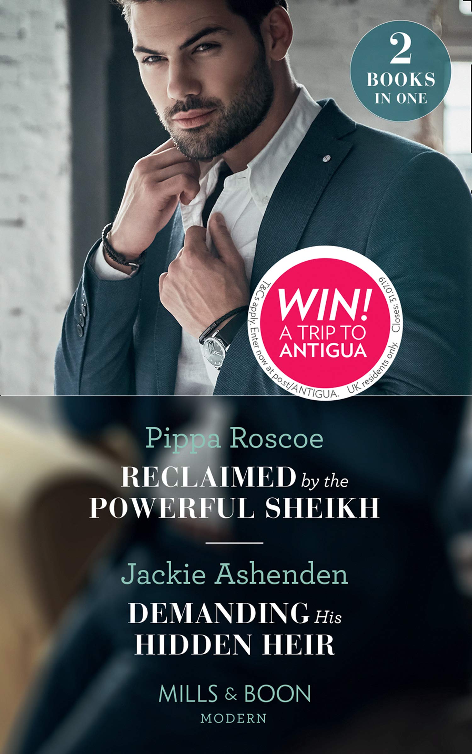 Reclaimed By The Powerful Sheikh: Reclaimed by the Powerful Sheikh / Demanding His Hidden Heir