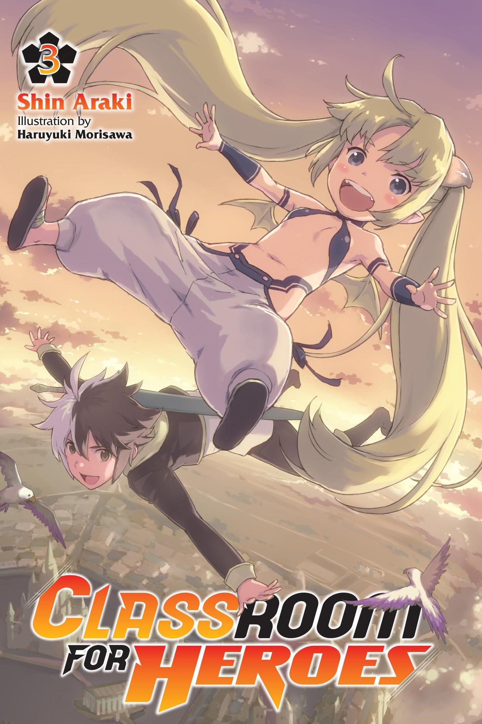 Classroom for Heroes, Vol. 3 (Volume 3) (Classroom for Heroes, 3)