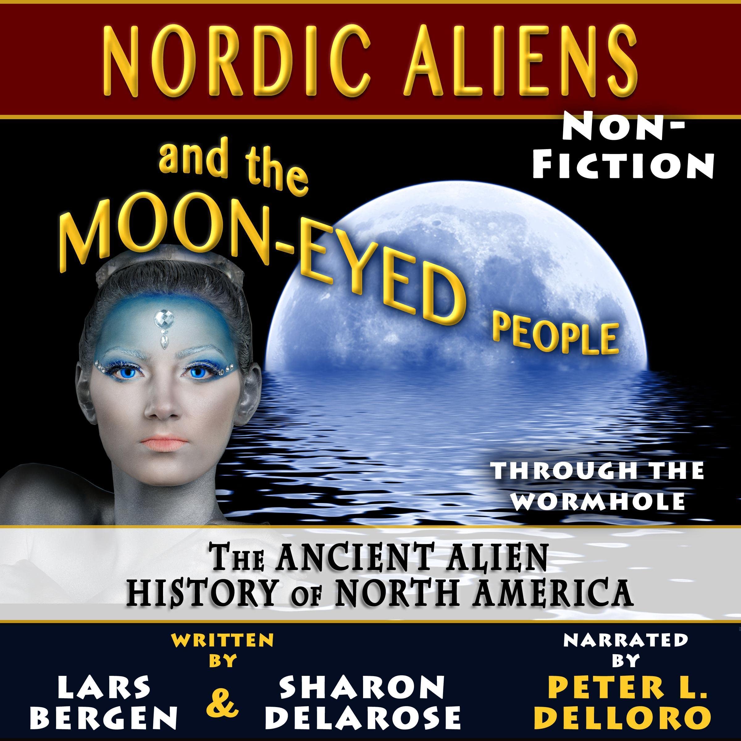 Cover art for Nordic Aliens and the Moon-Eyed People: The Ancient Alien History of North America