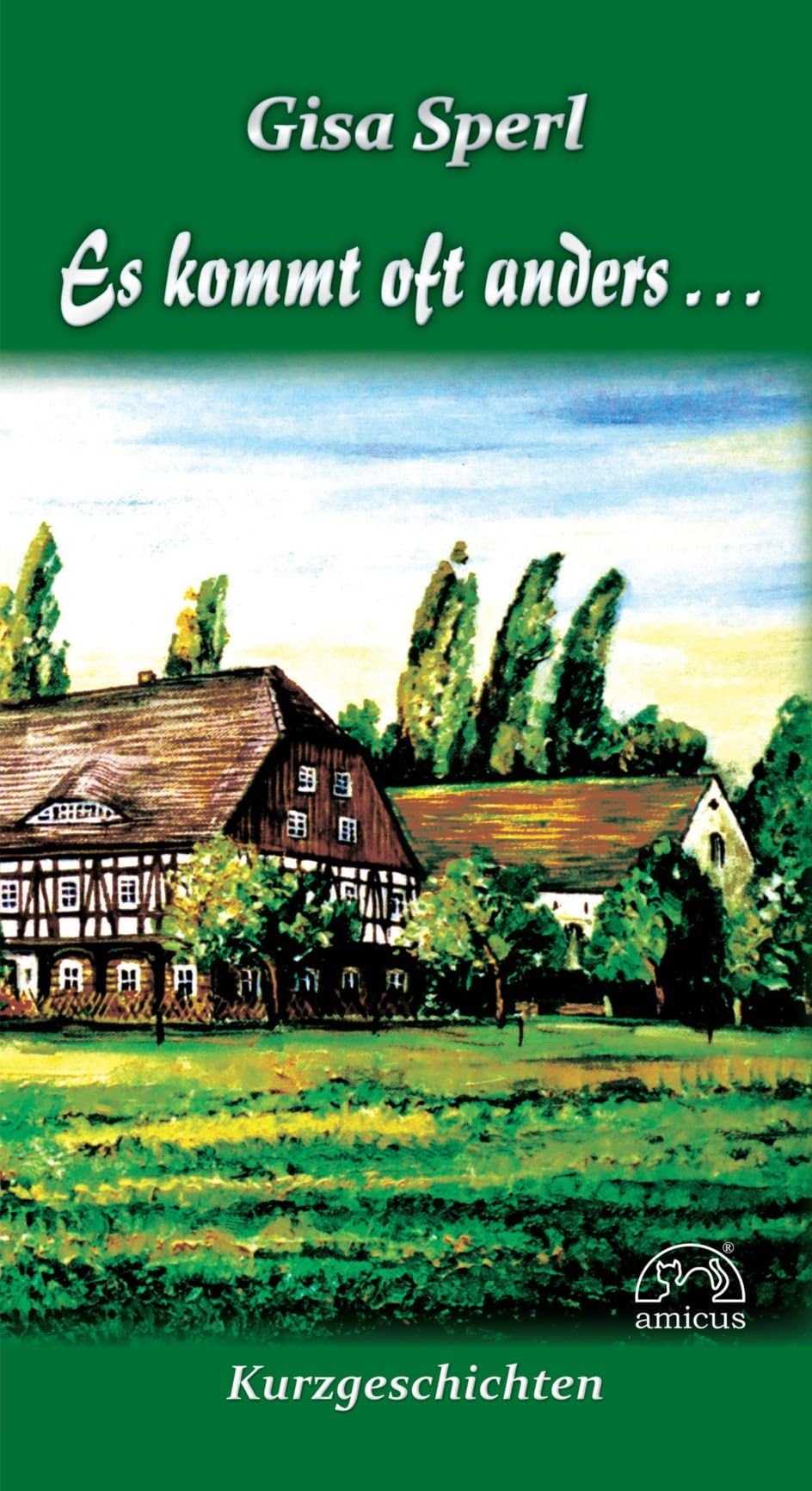 Es kommt oft anders: Kurzgeschichten