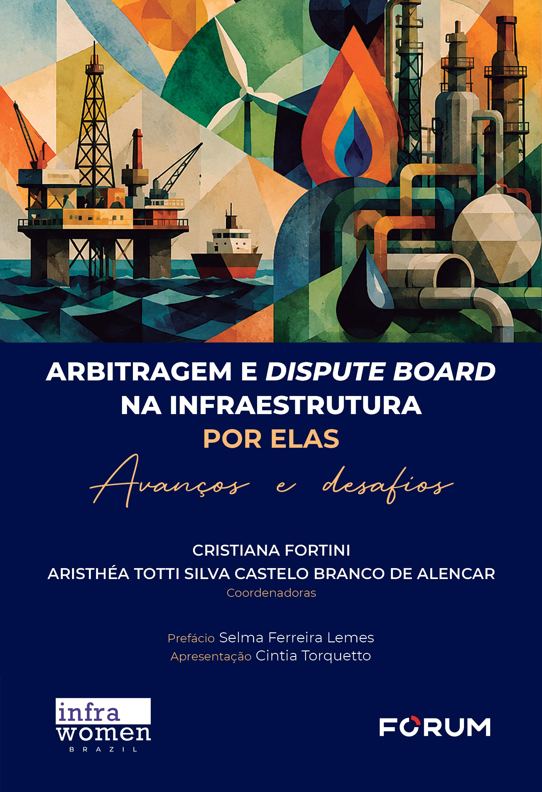 Capa de Arbitragem e dispute board na infraestrutura por Elas: avanços e desafios