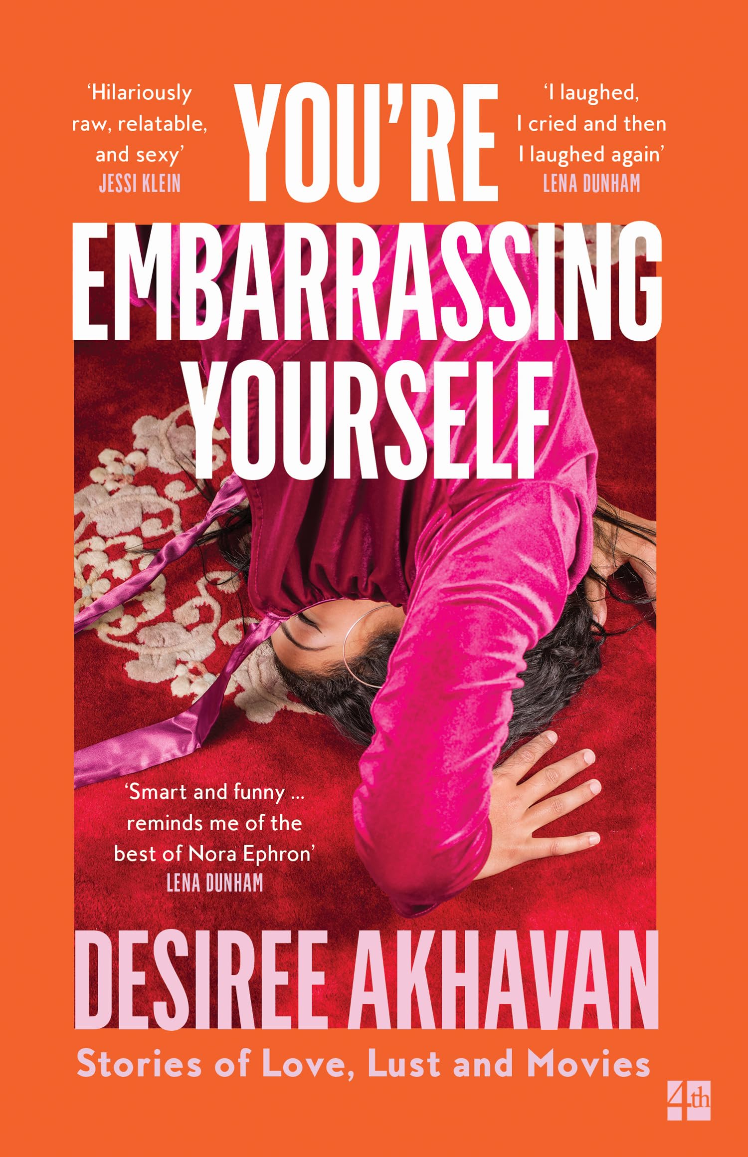 Youre Embarrassing Yourself by Desiree Akhavan PAPERBACK 9780008204372
