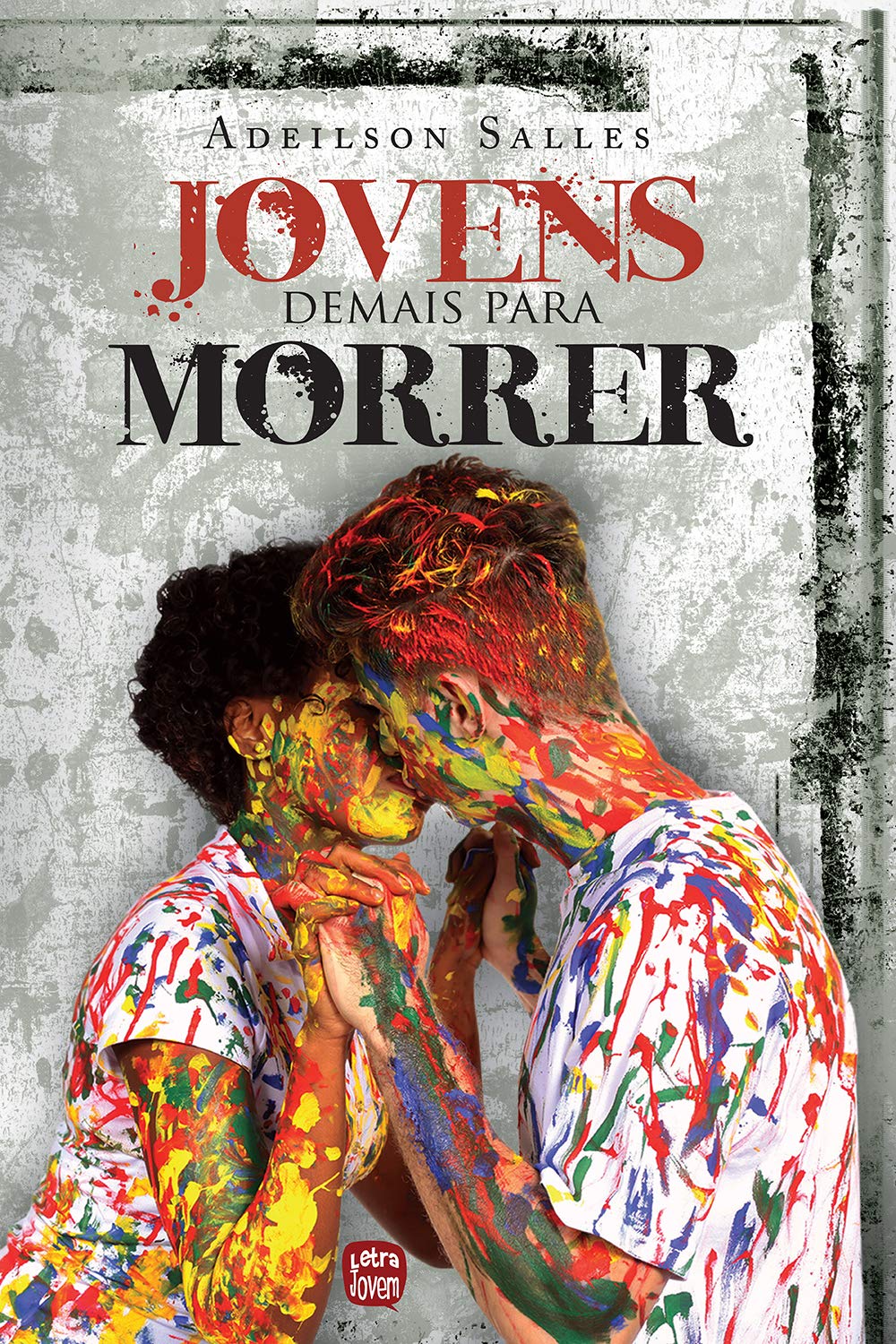 Jovens demais para morrer Jovens demais para morrer