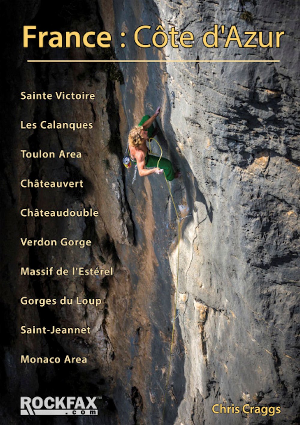 France: Cote d'Azur: Rockfax Rock Climbing Guide by Chris Craggs (Paperback,...