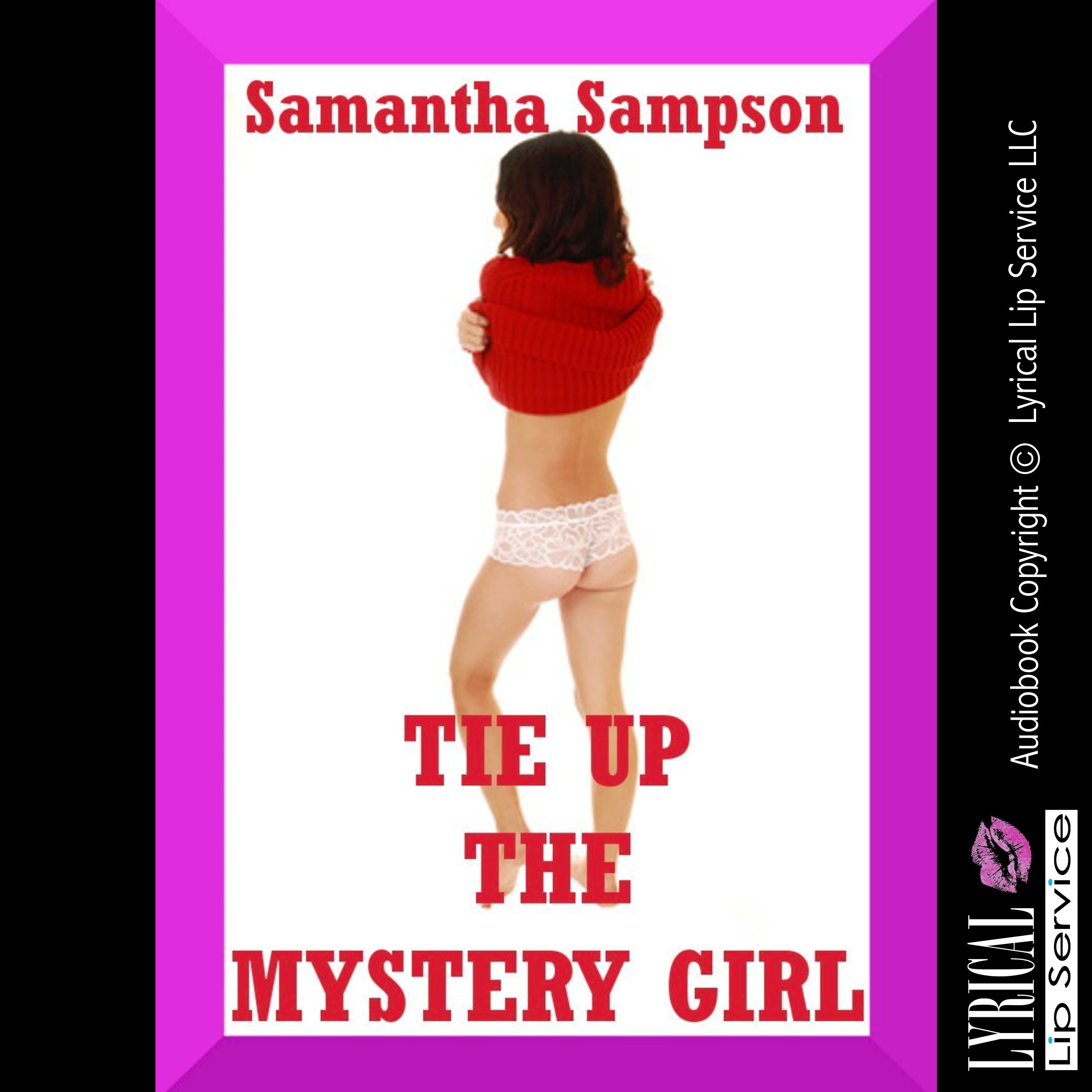 Tie Up the Mystery Girl