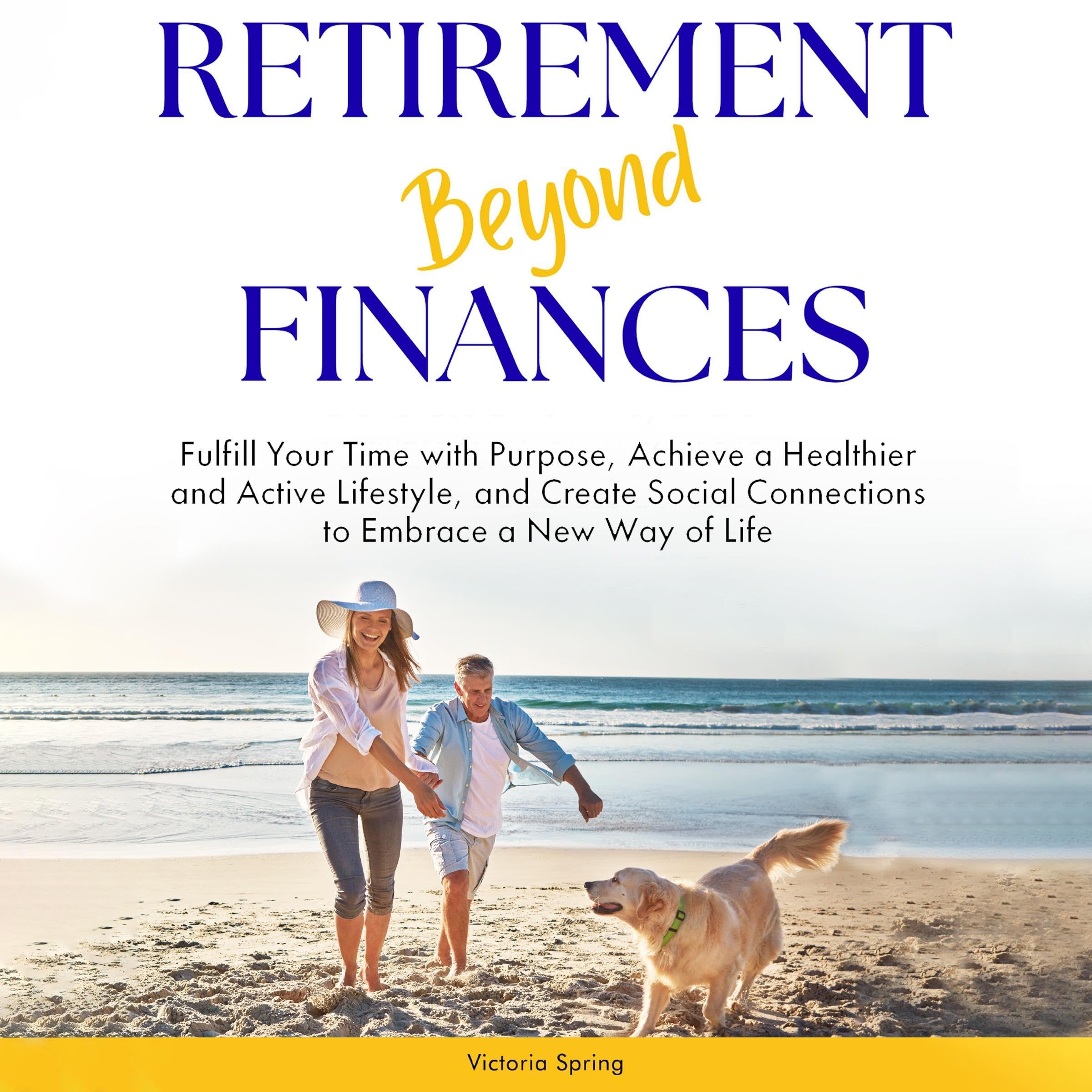 Cover art for Retirement Beyond Finances